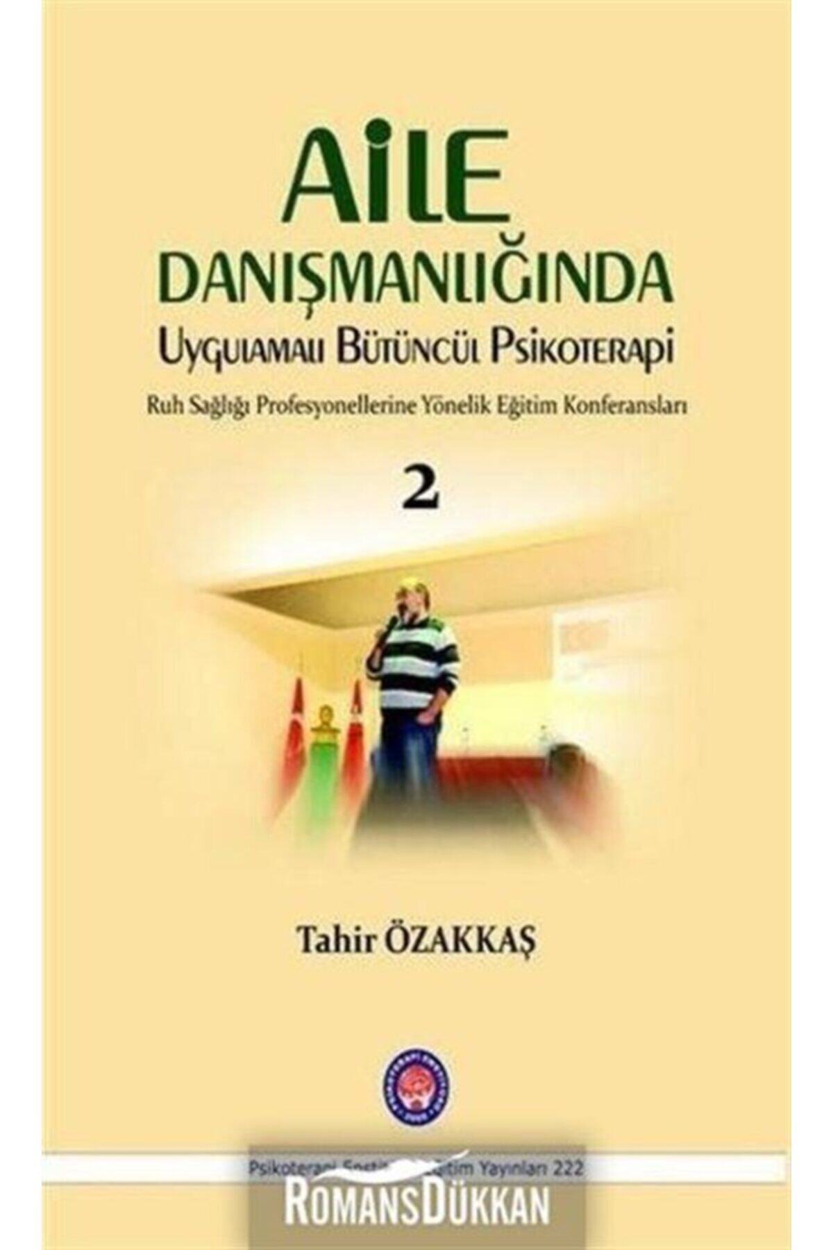 Psikoterapi Enstitüsü Aile Danışmanlığında Uygulamalı Bütüncül Psikoterapi 2 & Ruh Sağlığı Profesyonellerine Yönelik Eğ...