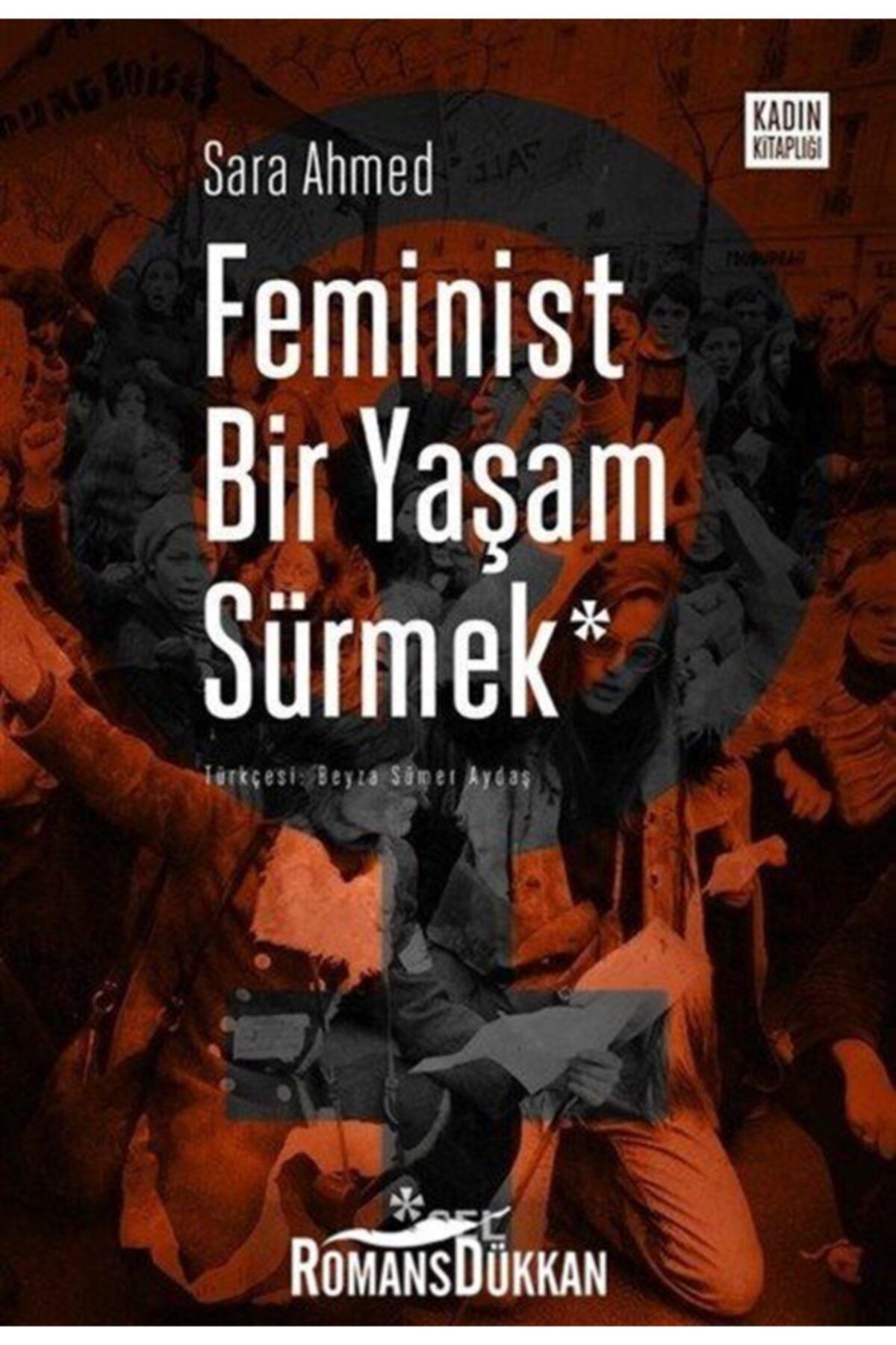 Sel Yayıncılık Feminist Bir Yaşam Sürmek