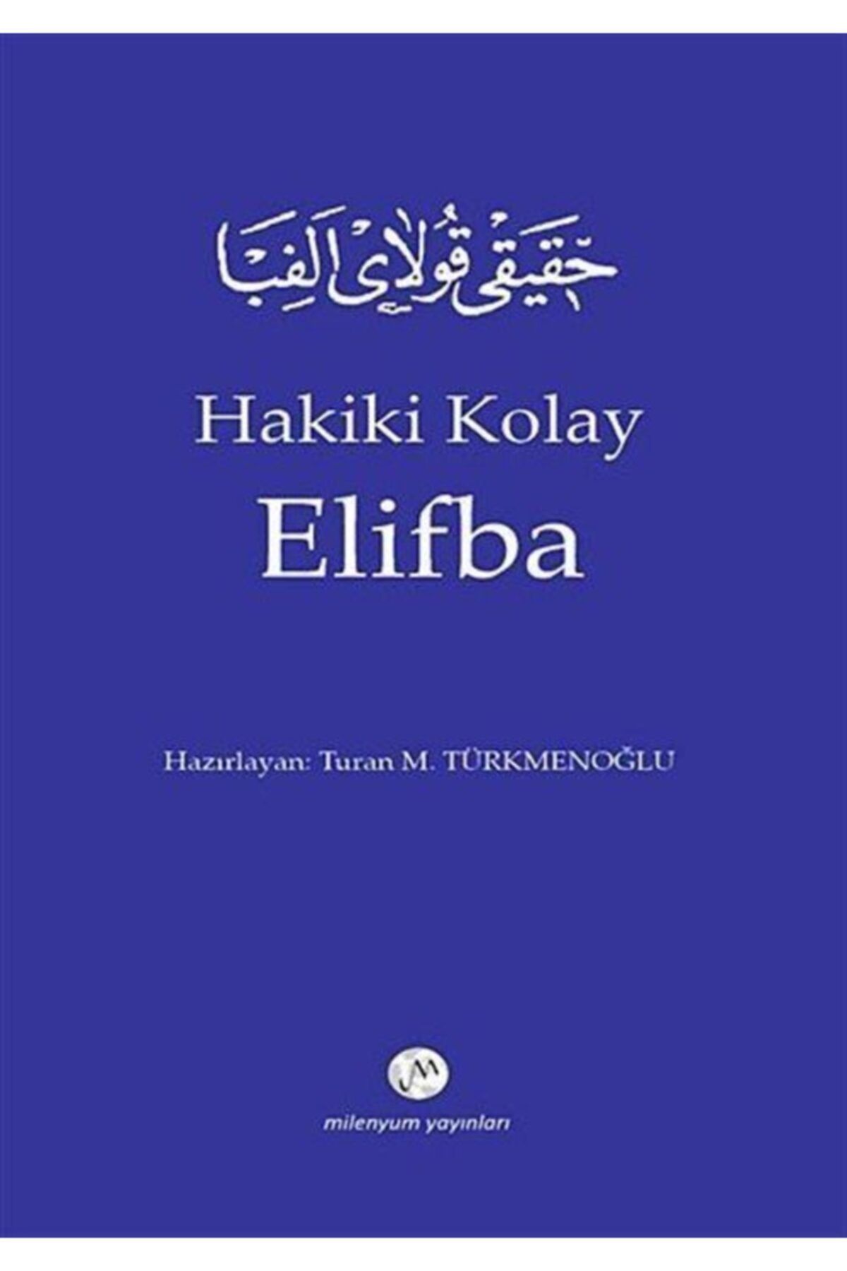 Milenyum Yayınları Hakiki Kolay Elifba