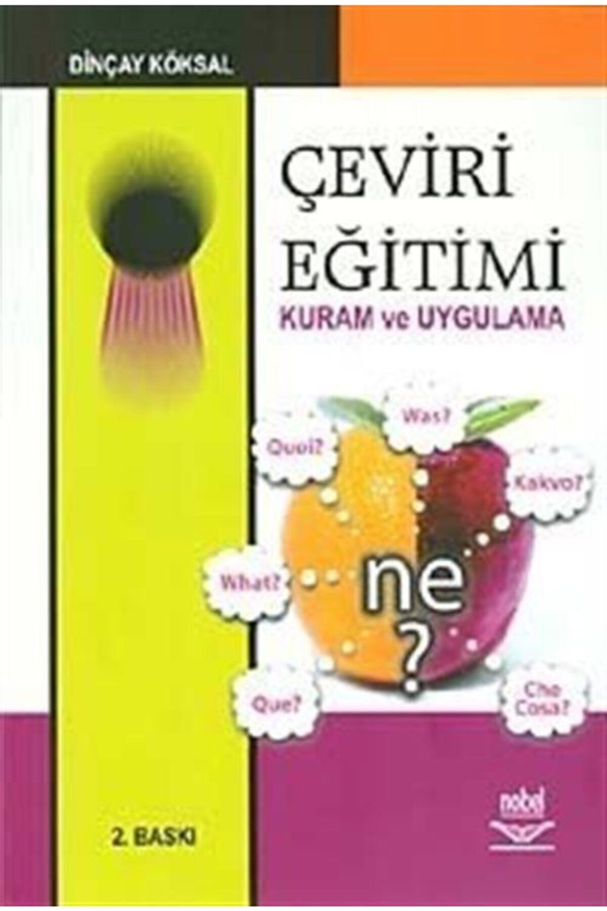 Nobel Akademik Yayıncılık Çeviri Eğitimi Kuram ve Uygulama