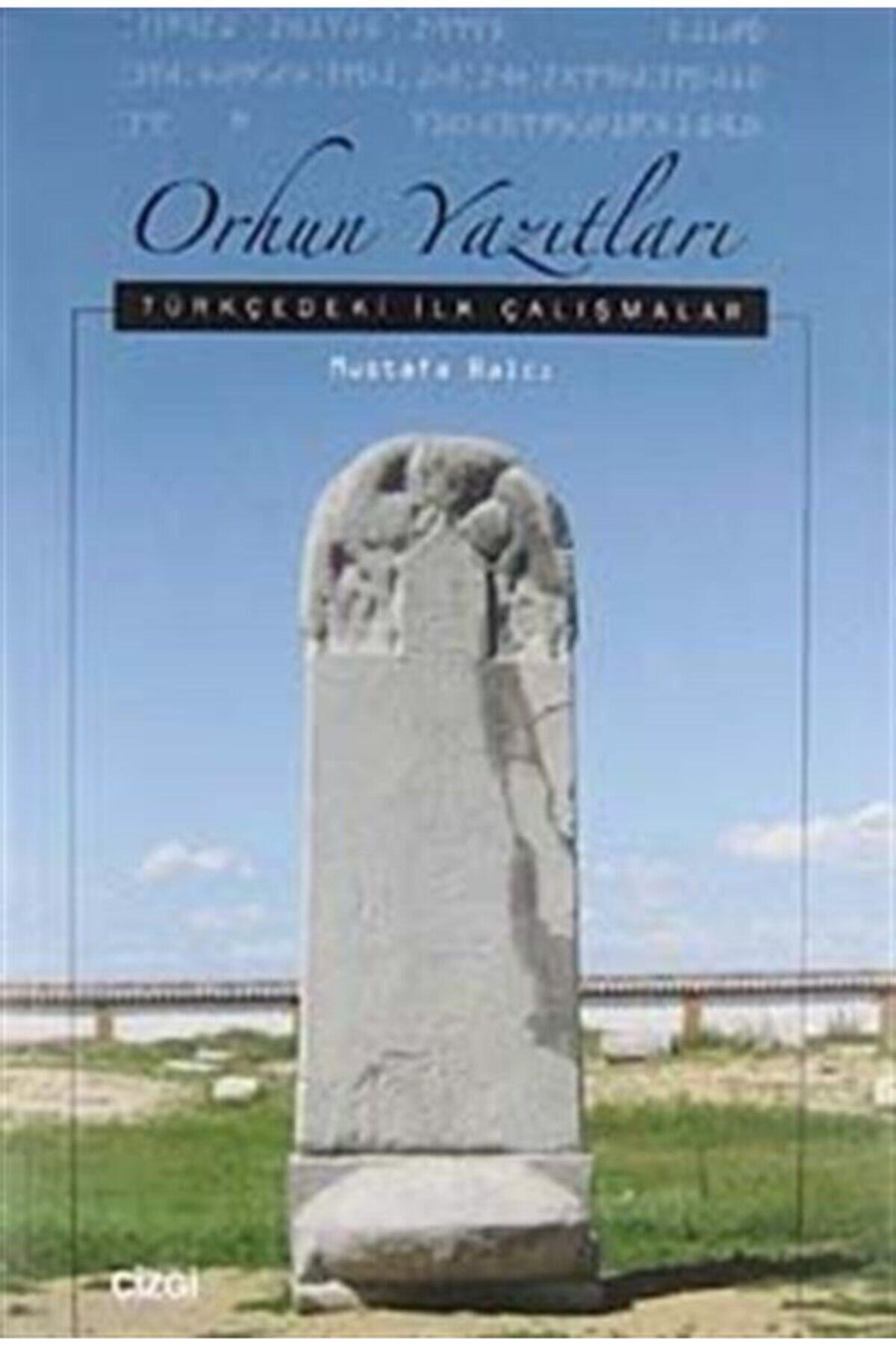 Çizgi Kitabevi Orhun Yazıtları & Türkçedeki Ilk Çalışmalar