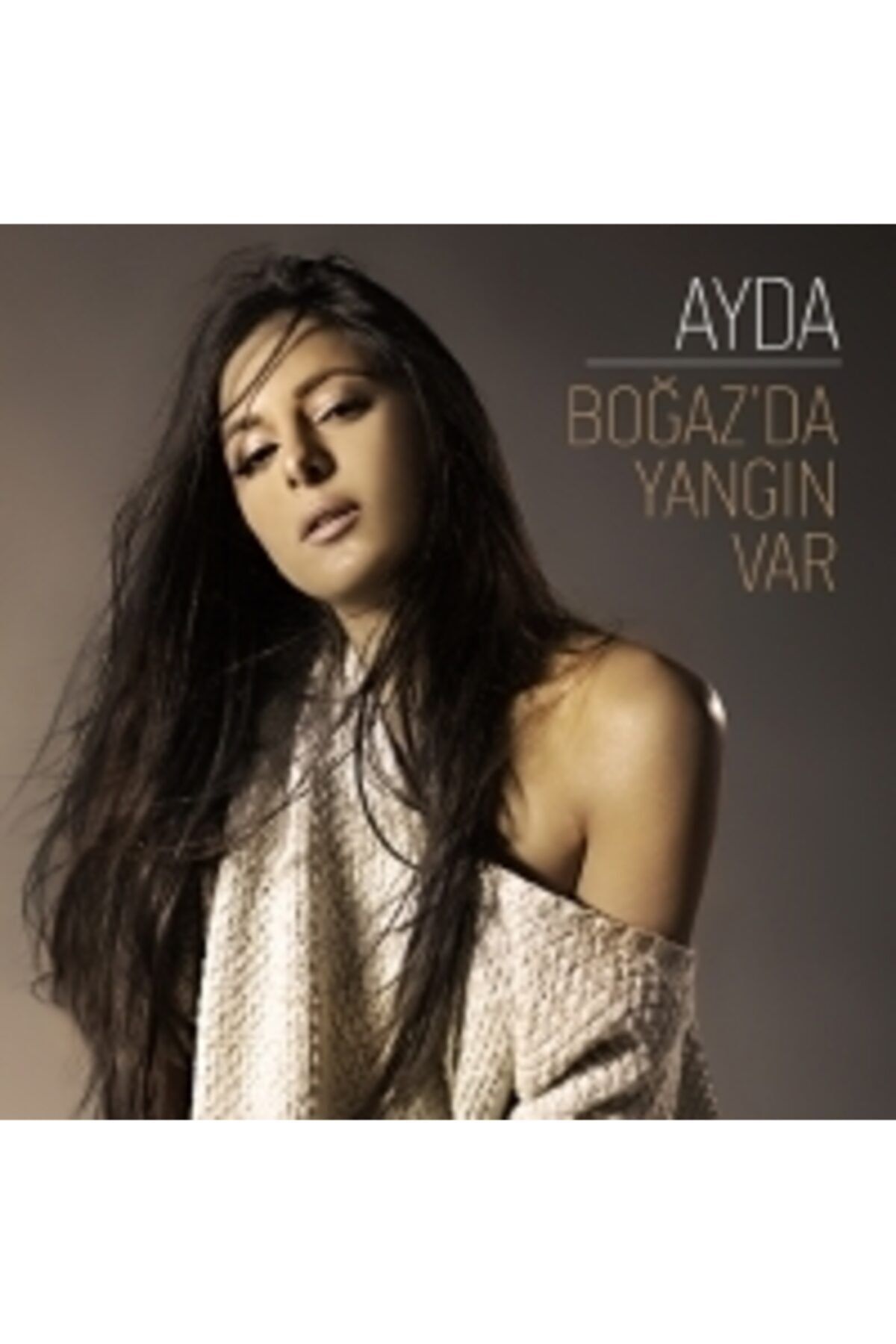 Sony Müzik Ayda-boğaz'da Yangın Var - Single