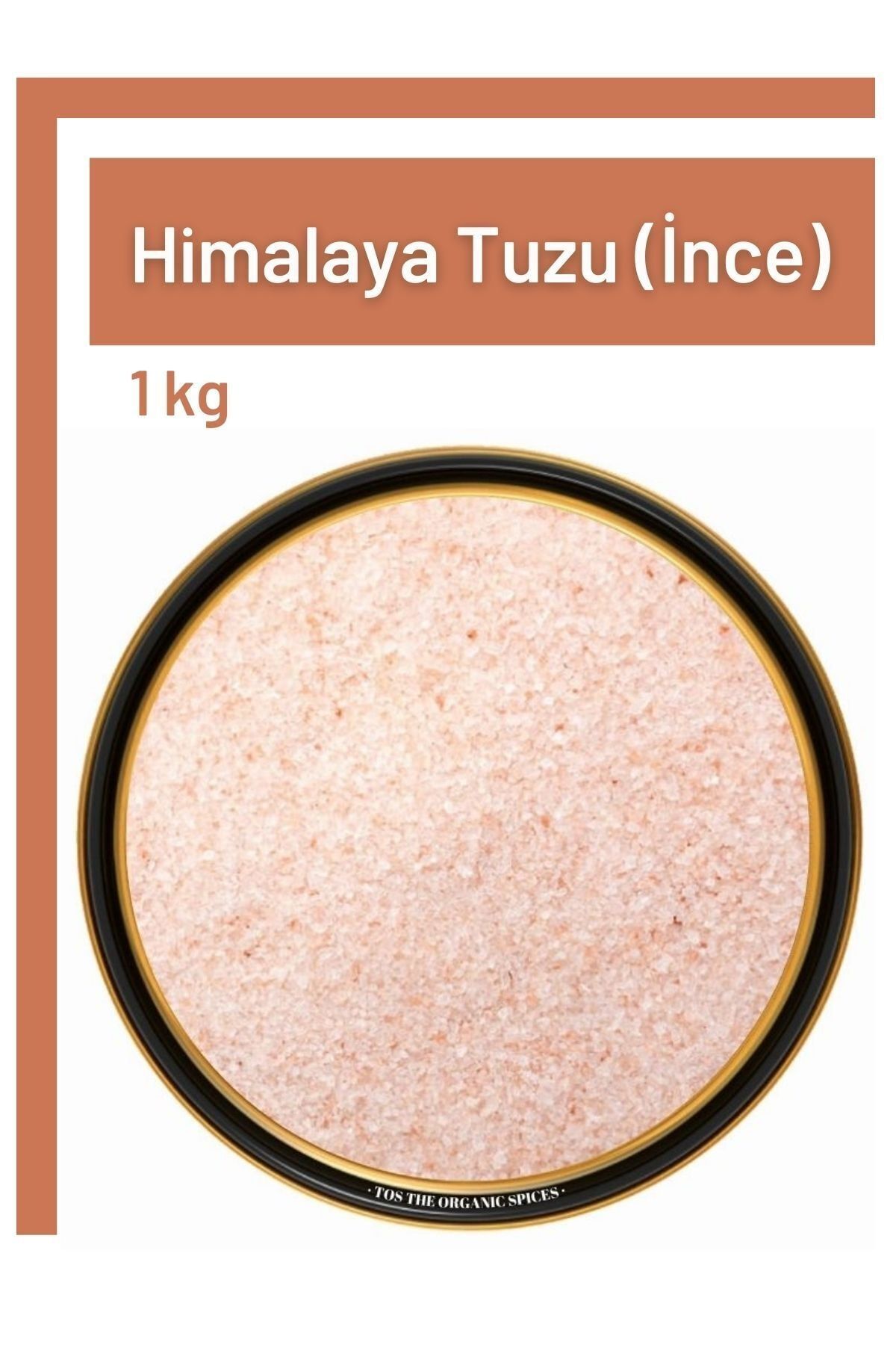 TOS The Organic Spices Himalaya Gül Pembe Tuz İnce 1 kg