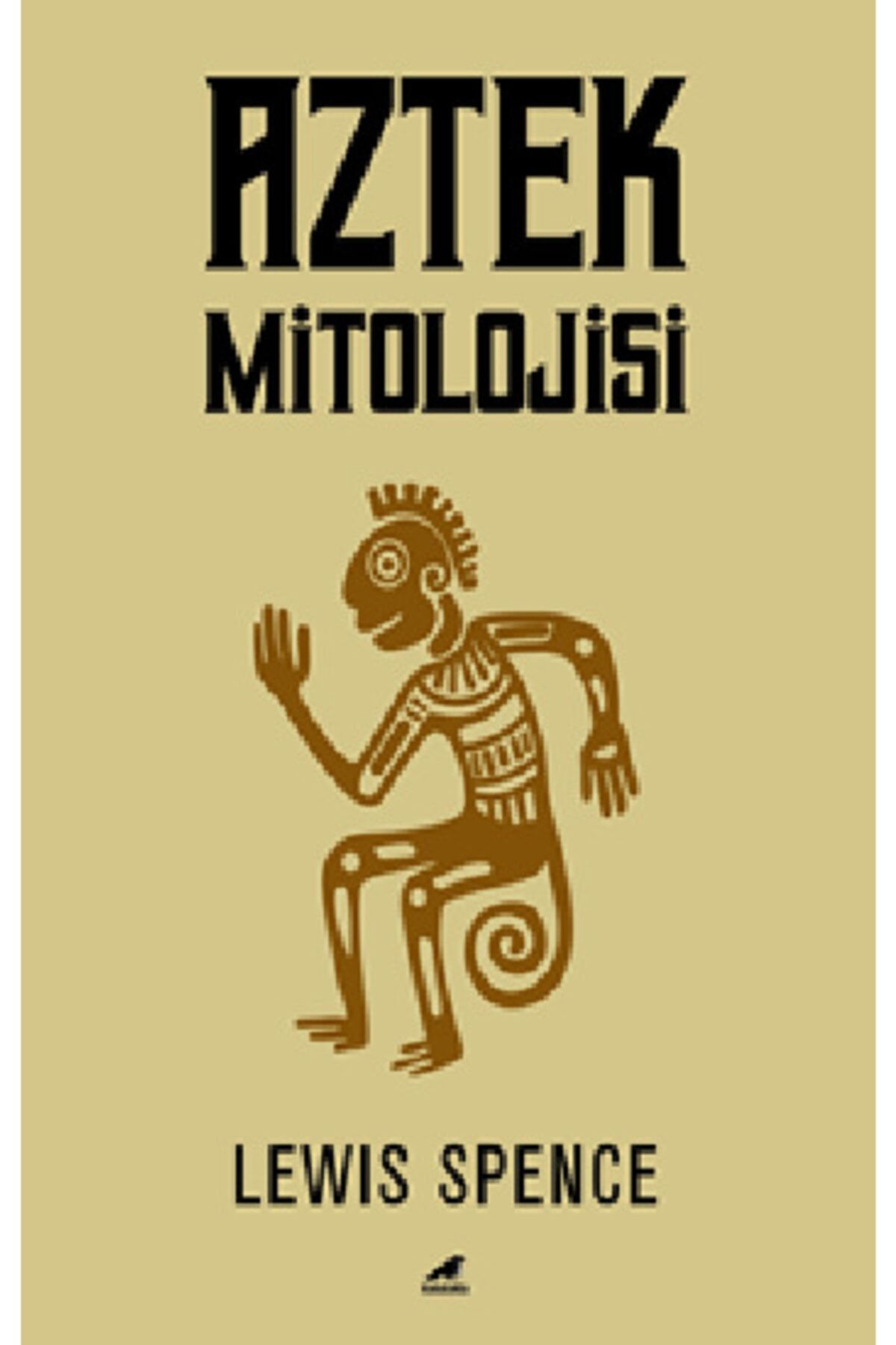 KARA KARGA YAY Aztek Mitolojisi