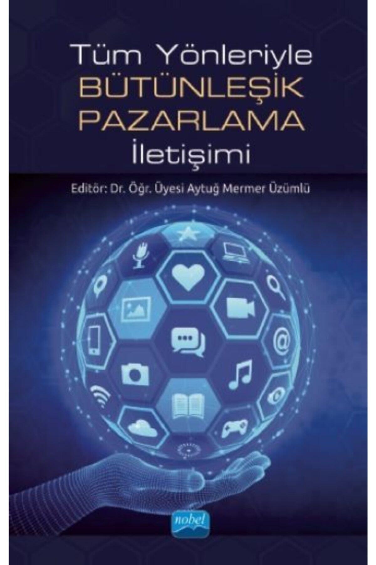 Nobel Yayınları Tüm Yönleriyle Bütünleşik Pazarlama Iletişimi