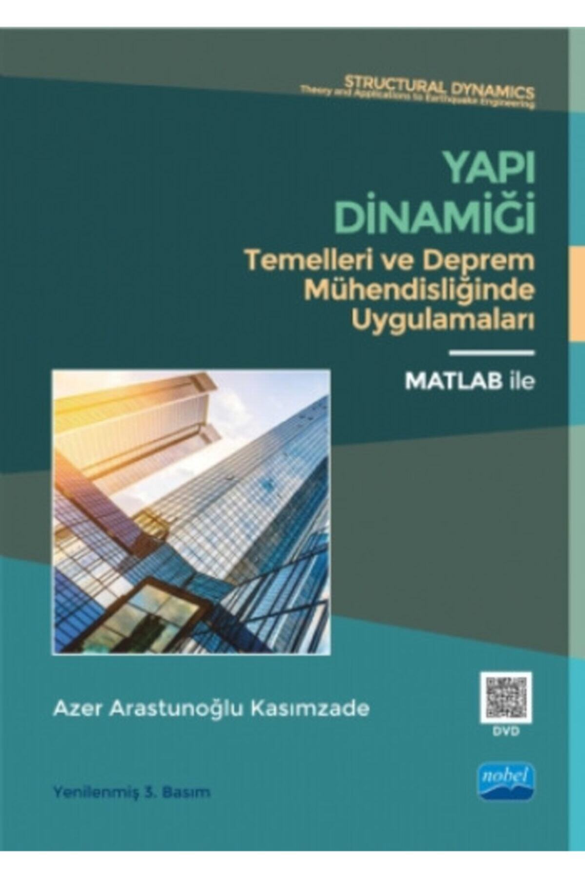 Nobel Yayınları Temelleri Ve Deprem Mühendisliğinde Uygulamaları