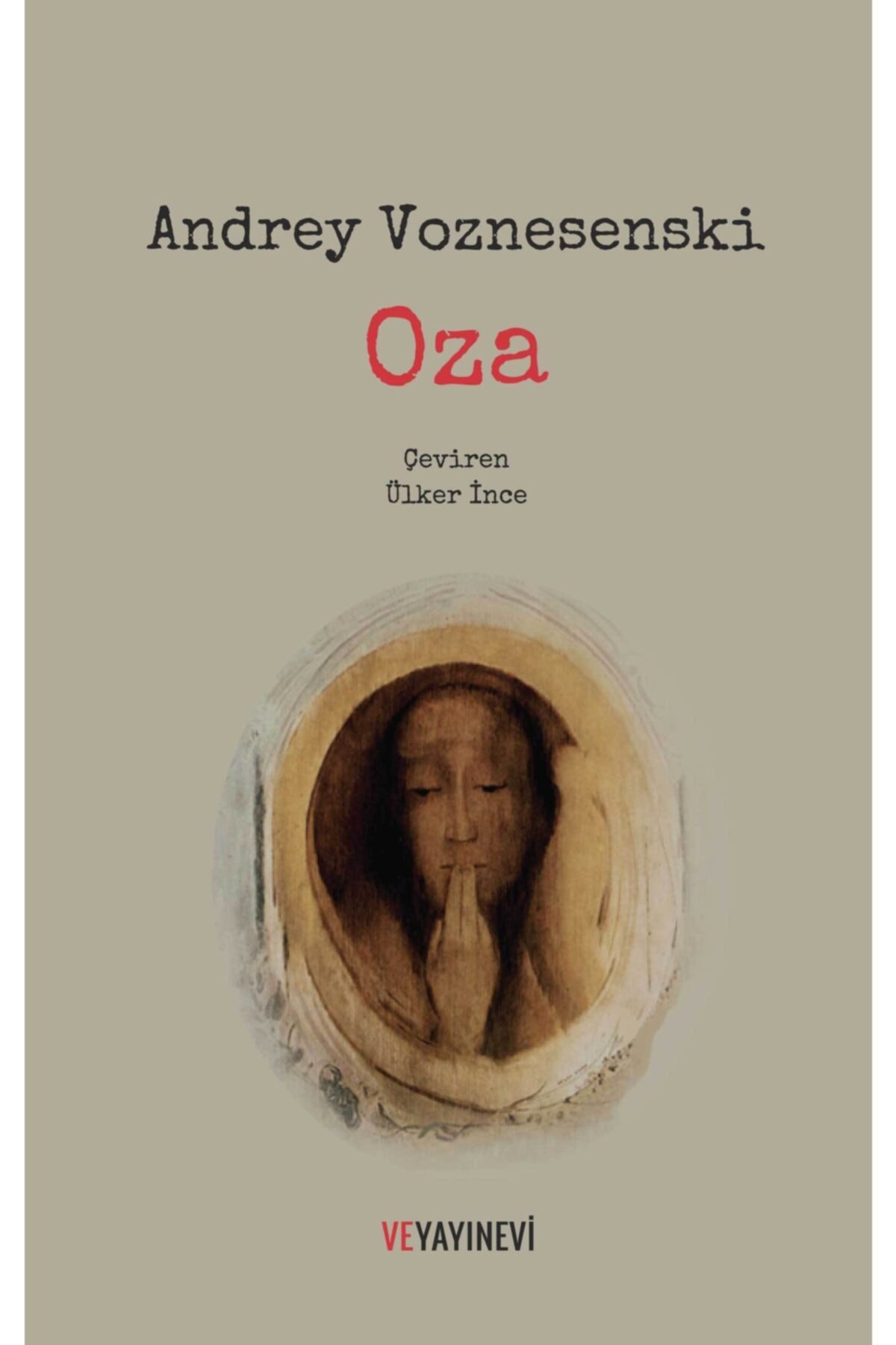 Ve Yayınevi Oza / Andrey Voznesenski (hard-cover, Sert Kapaklı)