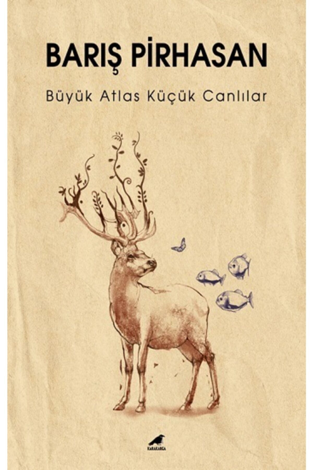 KARA KARGA YAY Büyük Atlas Küçük Canlılar