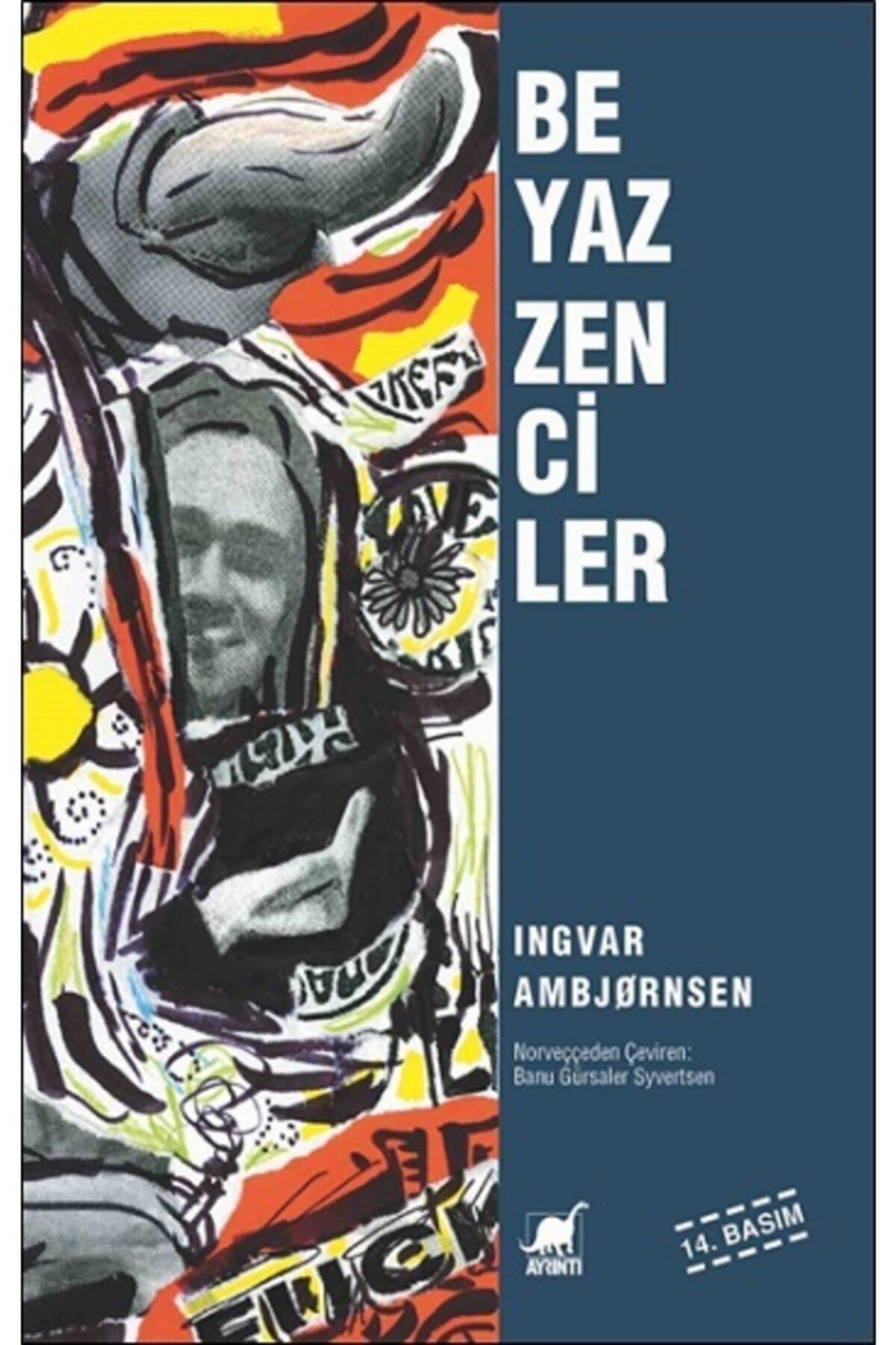Ayrıntı Yayınları Beyaz Zenciler