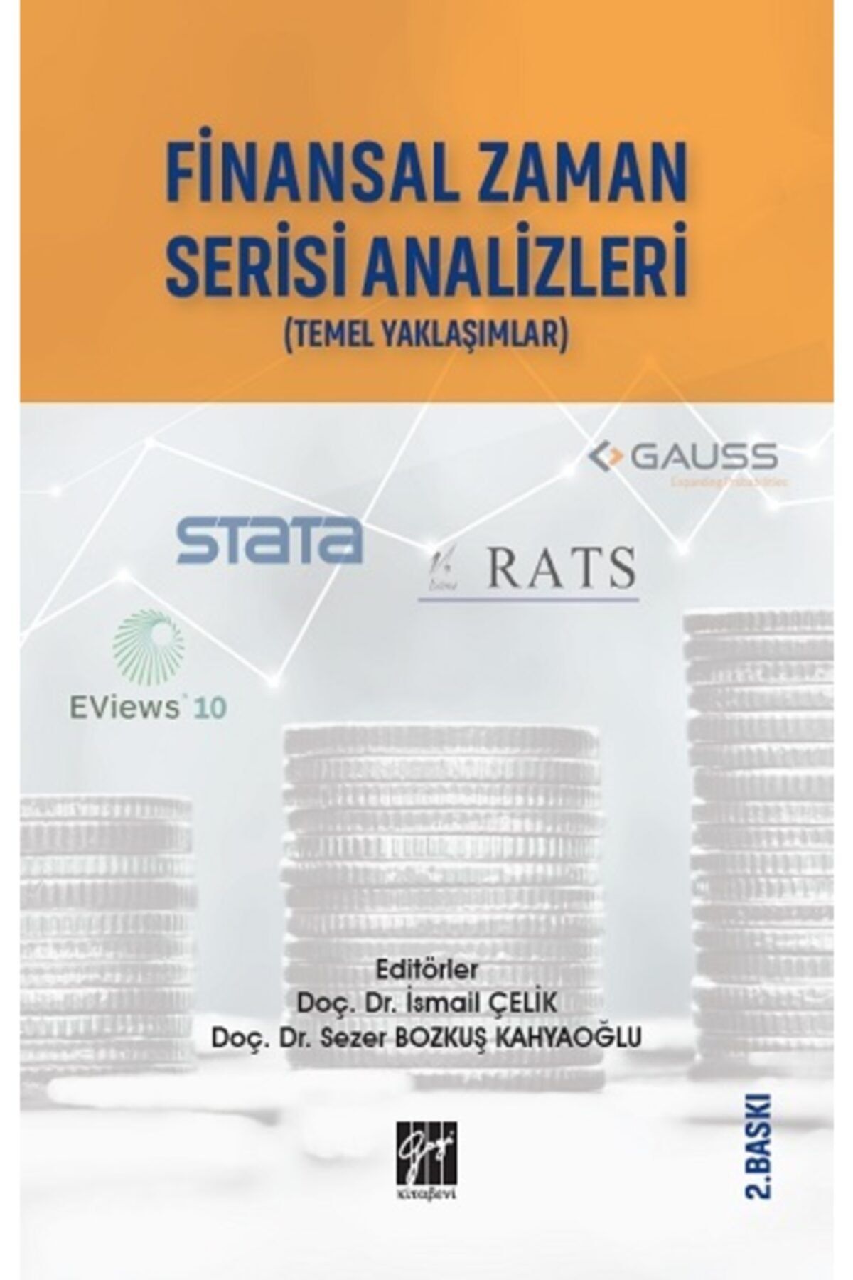 Gazi Kitabevi Finansal Zaman Serisi Analizi Finansçılar Için Temel Yaklaşımlar