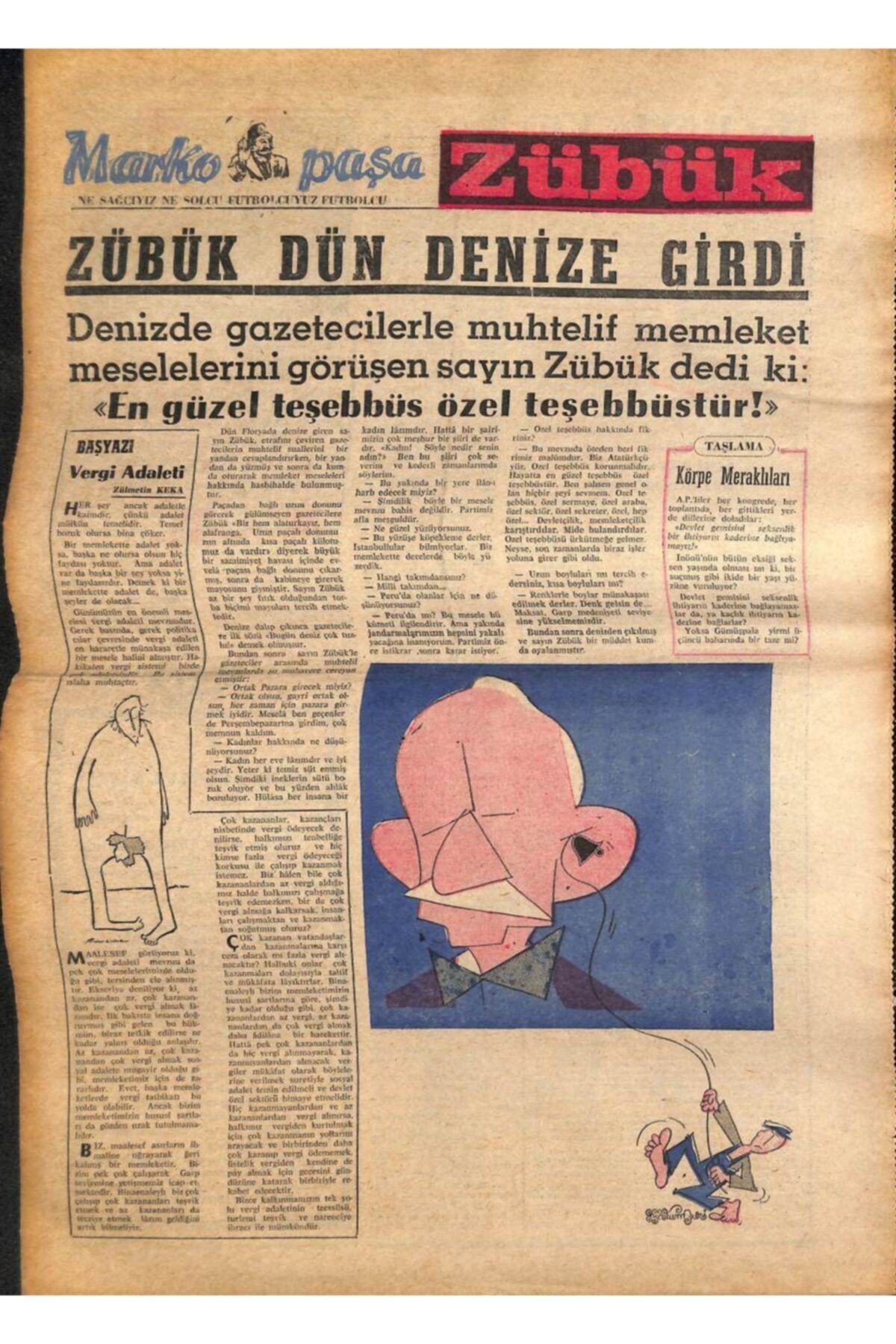 Gökçe Koleksiyon Marko Paşa Zübük Haftalık Siyasi Mizah Gazetesi 30 Temmuz 1962 Sayı:26 - Rıfat Ilgaz Ndr61970