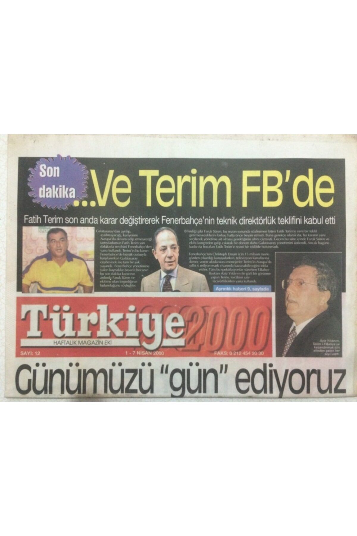 Gökçe Koleksiyon Türkiye Gazetesi 1-7 Nisan 2000 - Ve Fatih Terim Fenerbahçe'de Gz50741