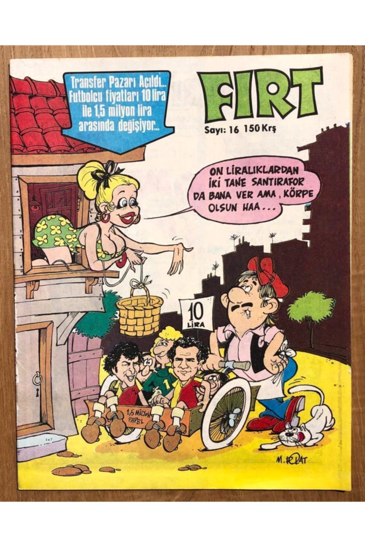 Gökçe Koleksiyon Fırt Mizah Dergisi / Sayı 16 / 150 Kuruş / 29 Haziran 1976