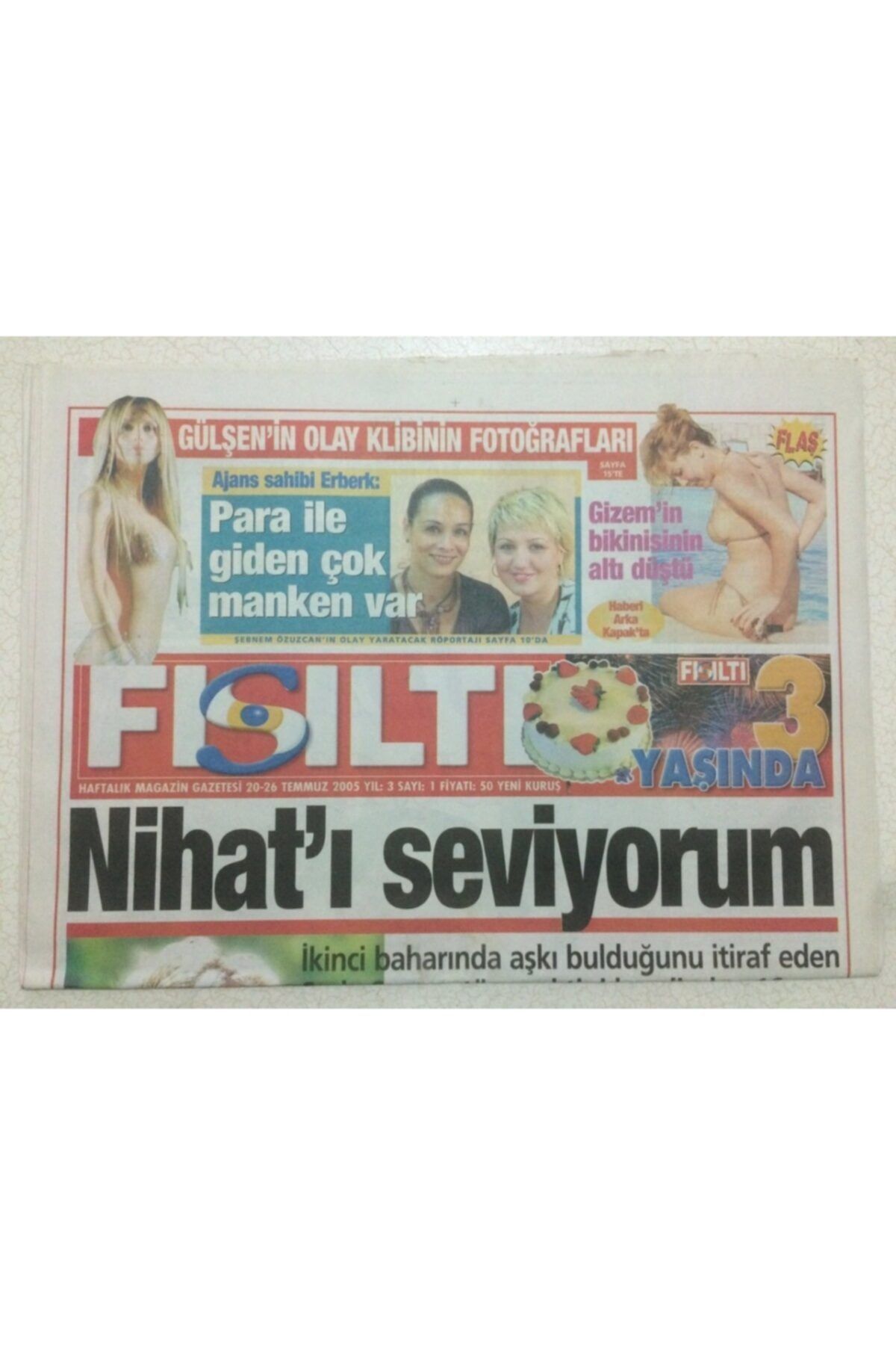 Gökçe Koleksiyon Fısıltı Gazetesi 20/26 Temmuz 2005 - Seda Sayan,nihat'ı Seviyorum Gz51945