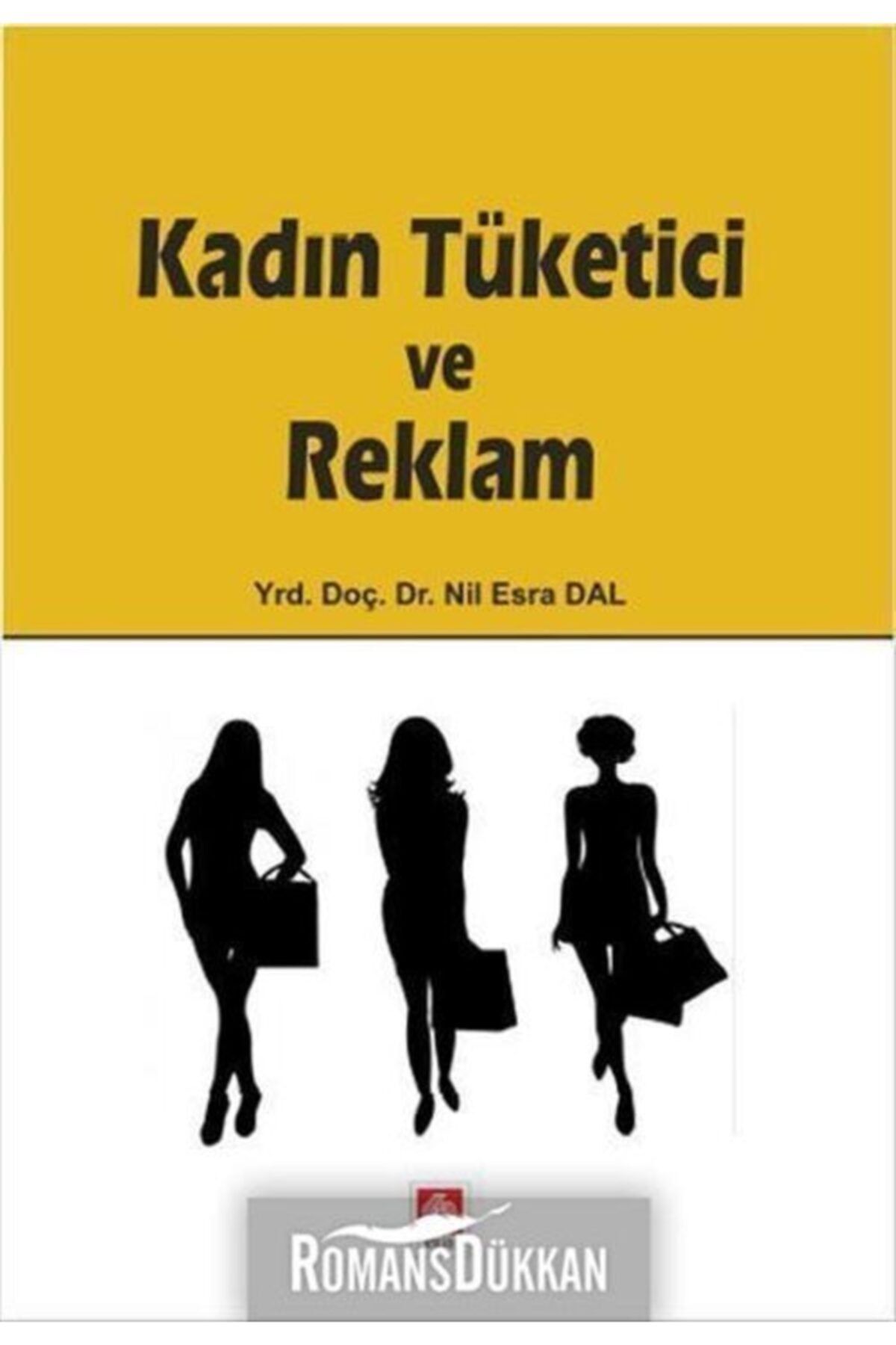 Ekin Basım Yayın Kadın Tüketici Ve Reklam