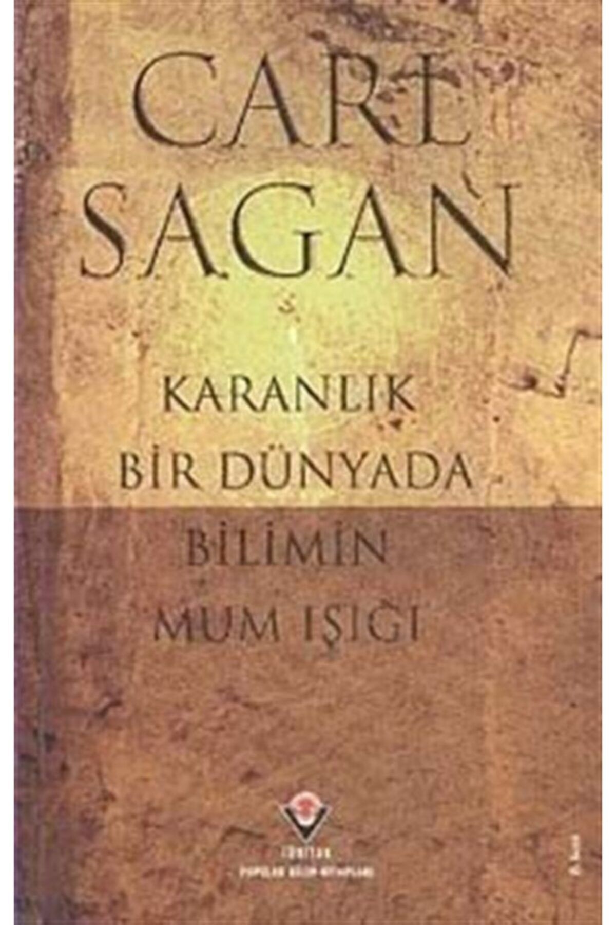 Tübitak Yayınları Karanlık Bir Dünyada Bilimin Mum Işığı
