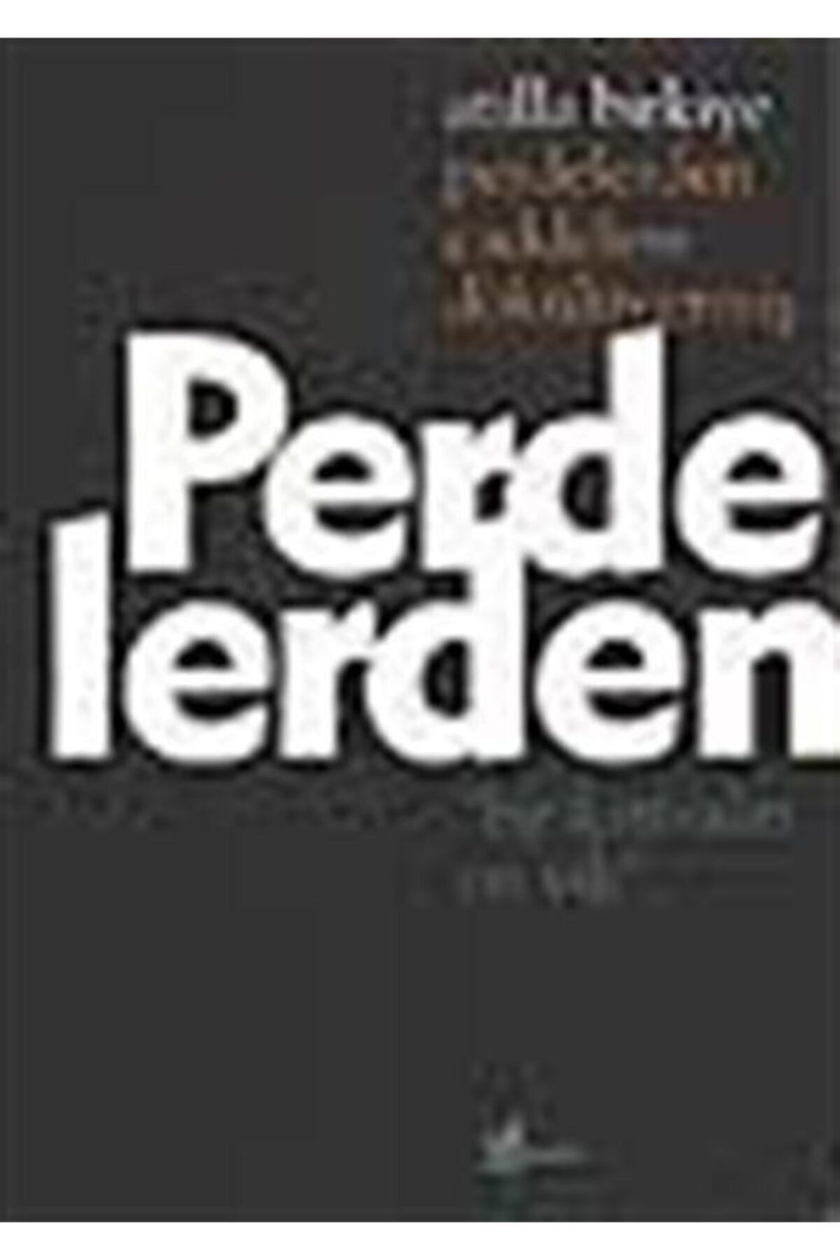 Çınar Yayınları Perdelerden Caddelere Dökülüvermiş \