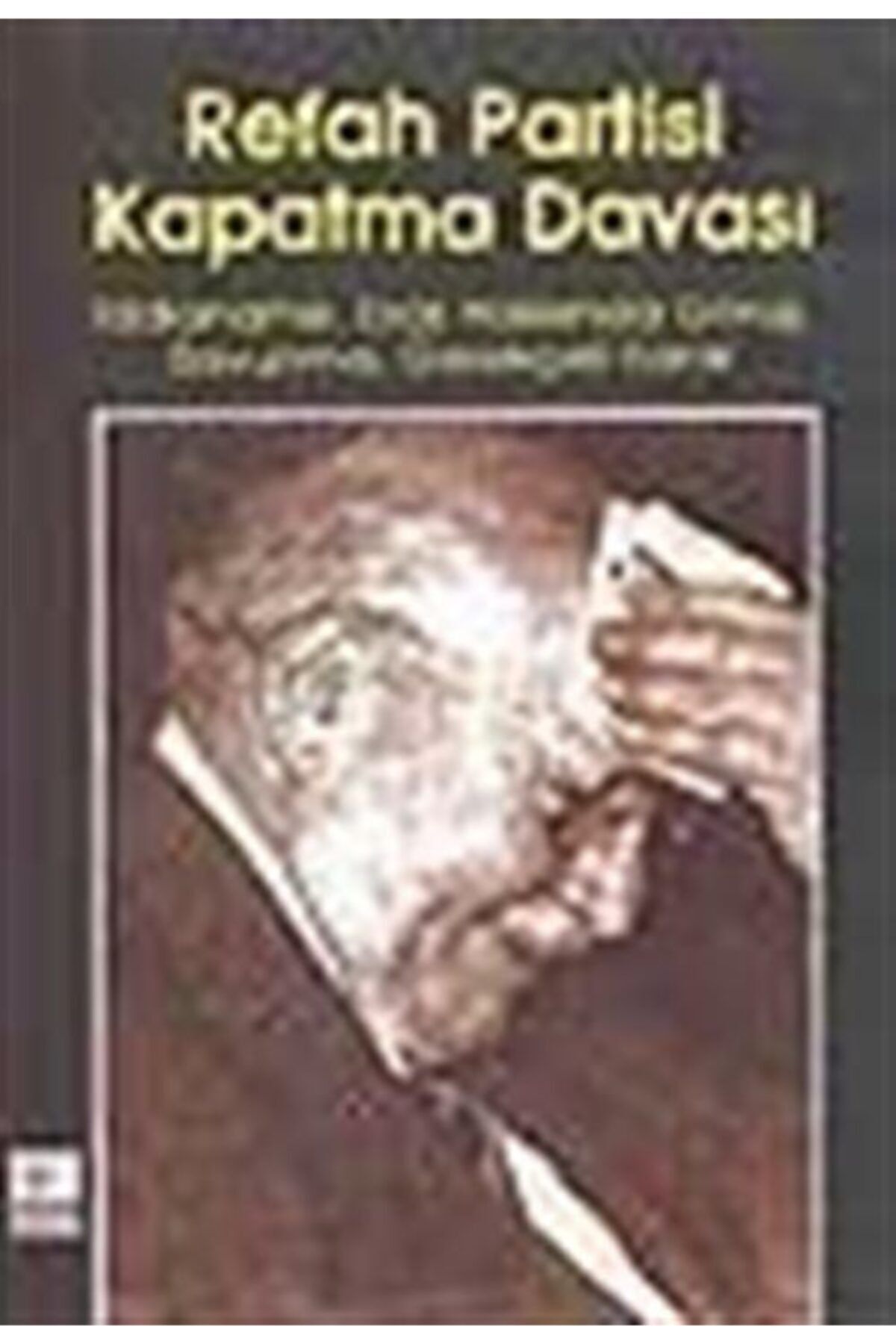 Kaynak Yayınları Refah Partisi Kapatma Davası