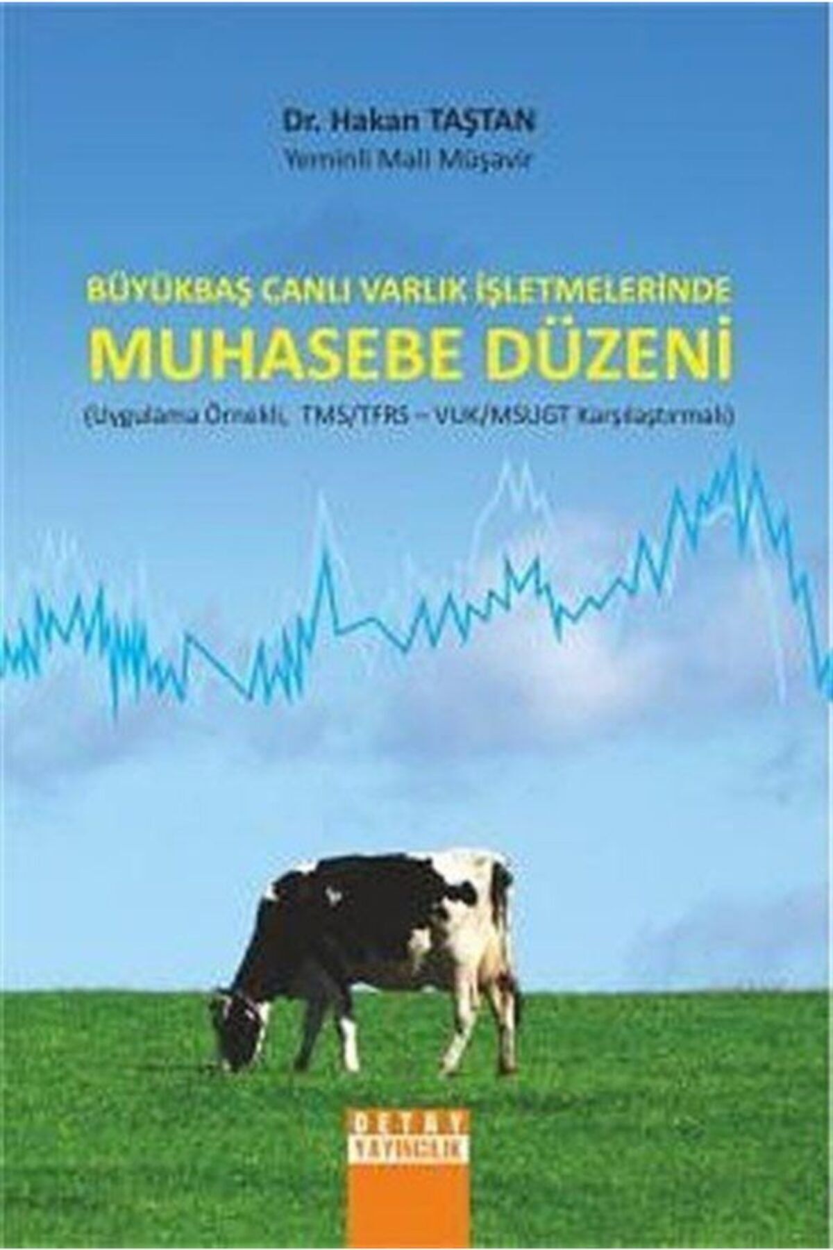Detay Yayıncılık Büyükbaş Canlı Varlık İşletmelerinde Muhasebe Düzeni