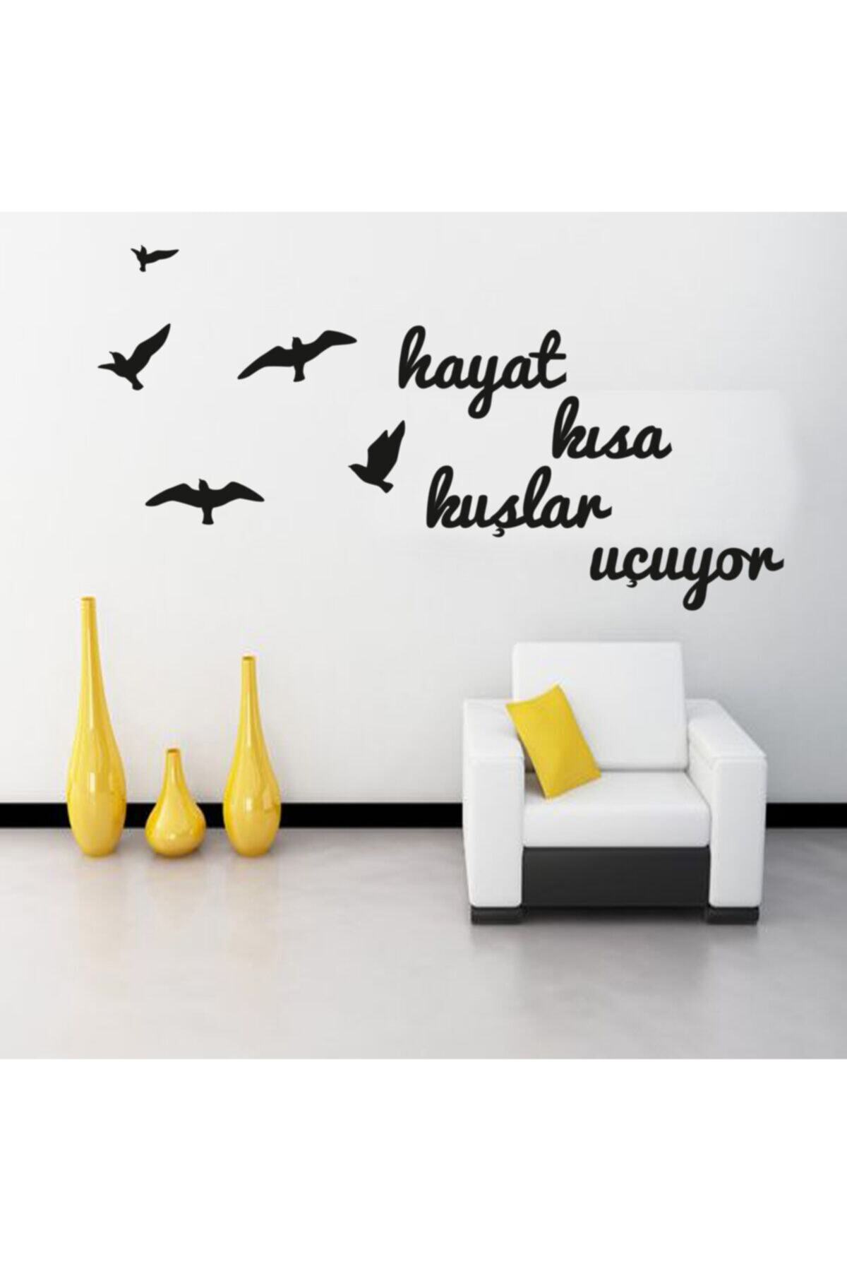 HYL Hayat Kısa Kuşlar Uçuyor Duvar Dekoru