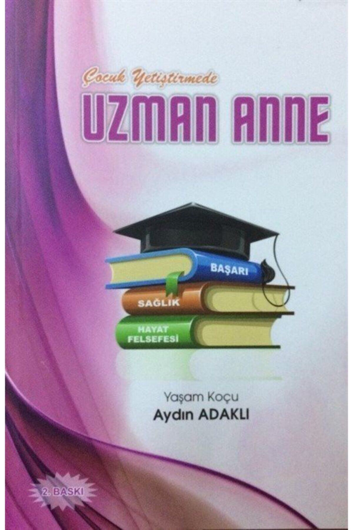 Yazarın Kendi Yayını Çocuk Yetiştirmede Uzman Anne