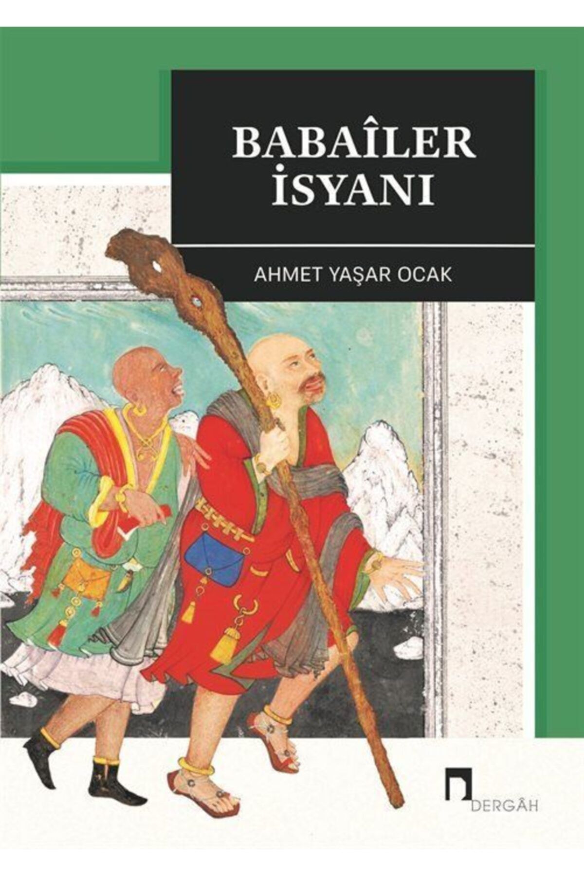 Dergah Yayınları Babailer Isyanı (ciltli)