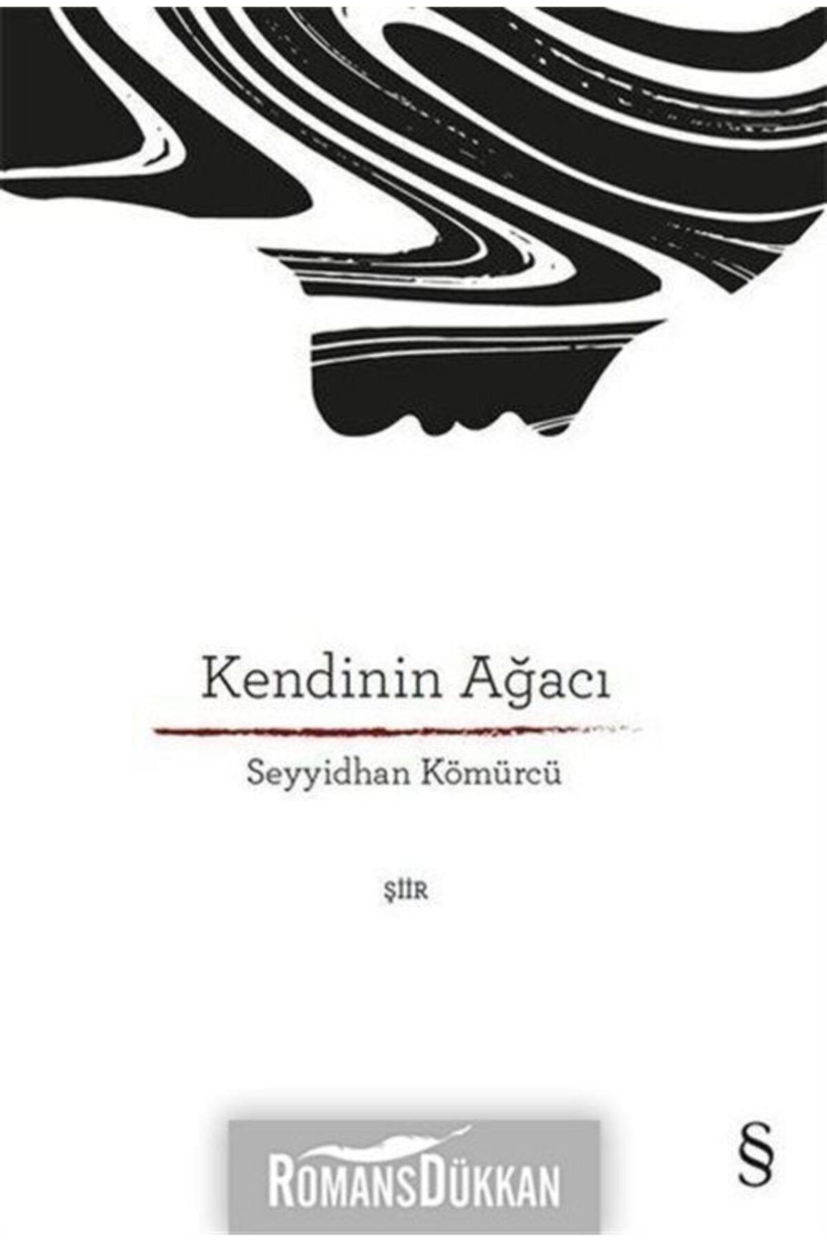 Everest Yayınları Kendinin Ağacı - Seyyidhan Kömürcü 9786051855189