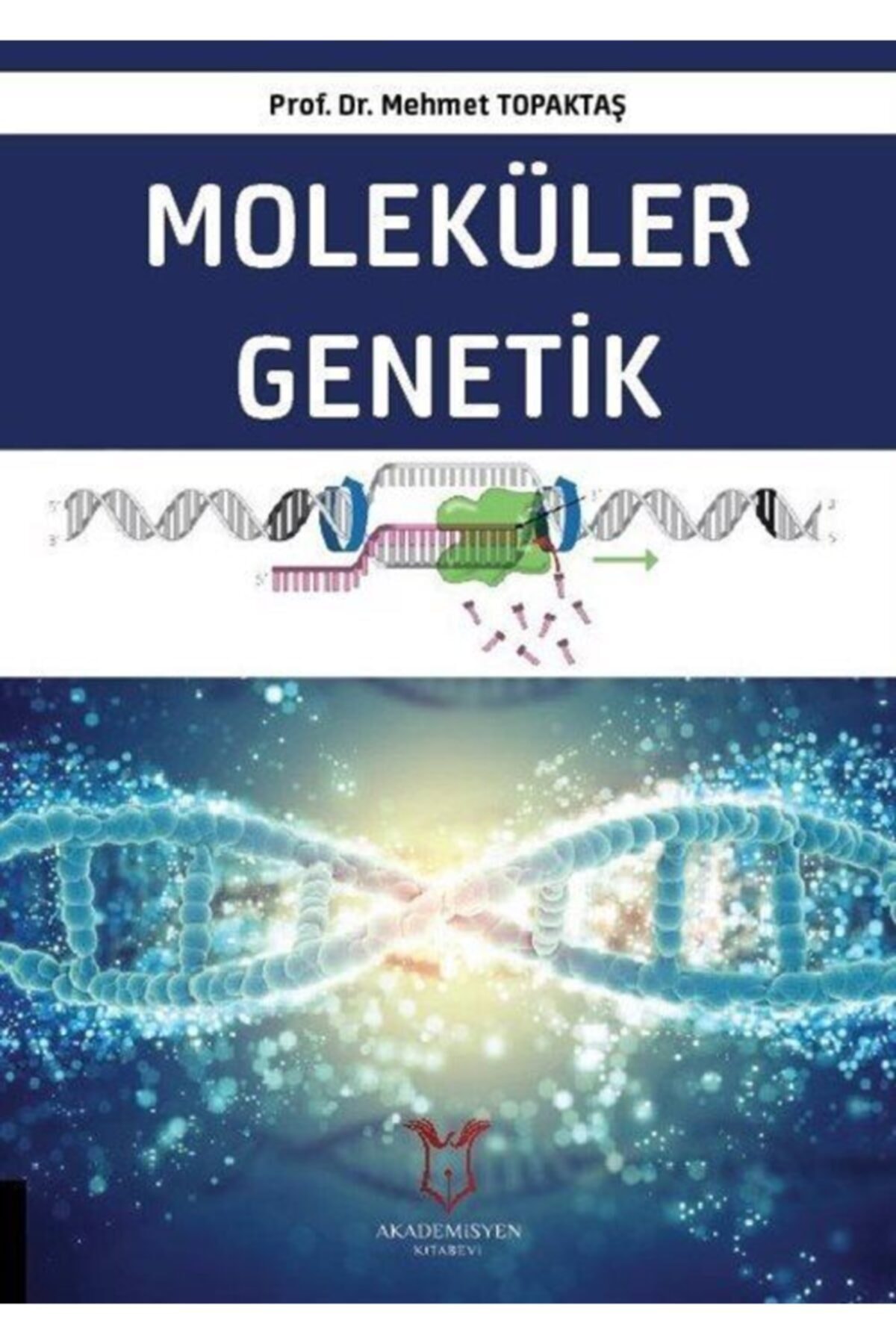 Akademisyen Kitabevi Moleküler Genetik