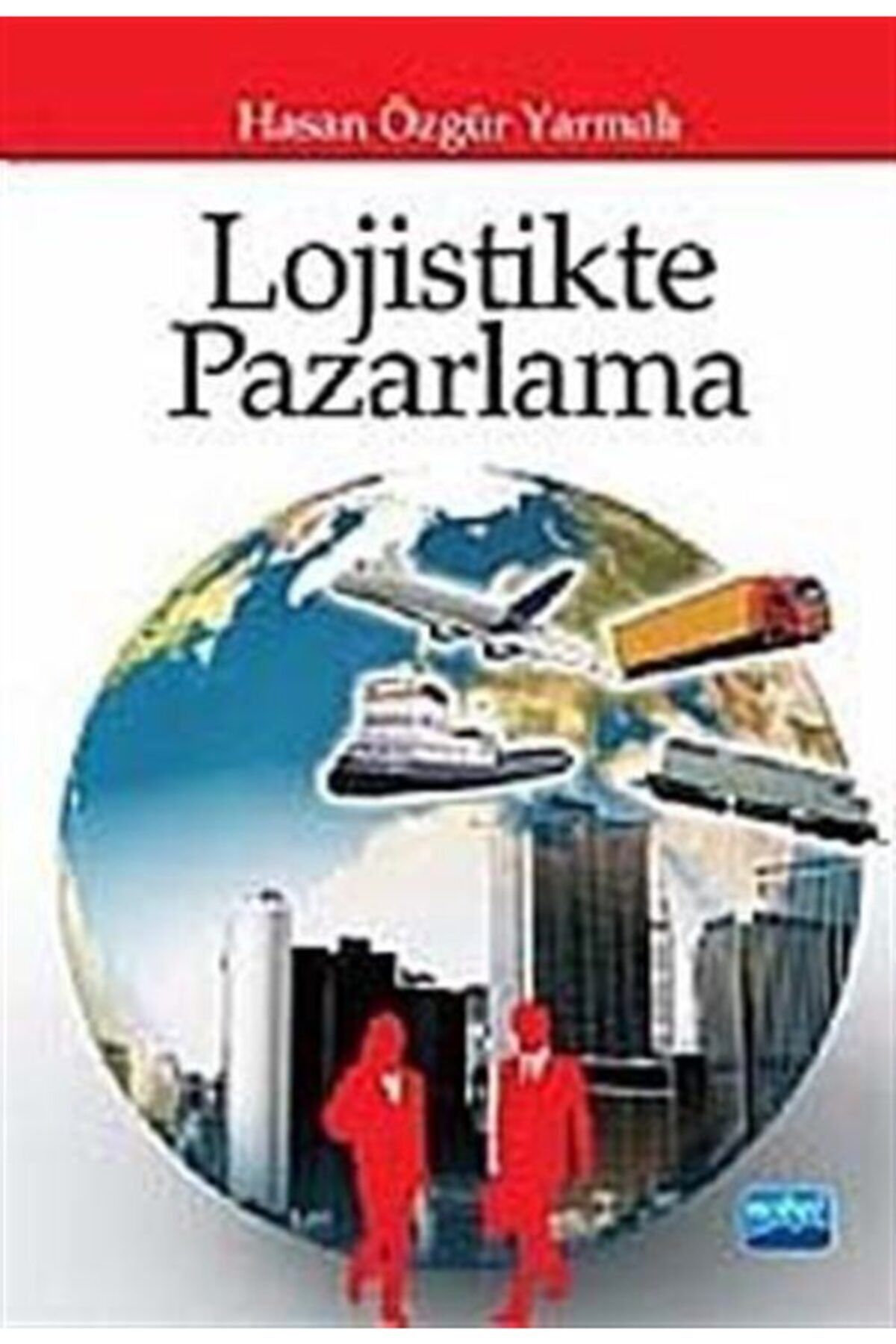 Nobel Akademik Yayıncılık Lojistikte Pazarlama