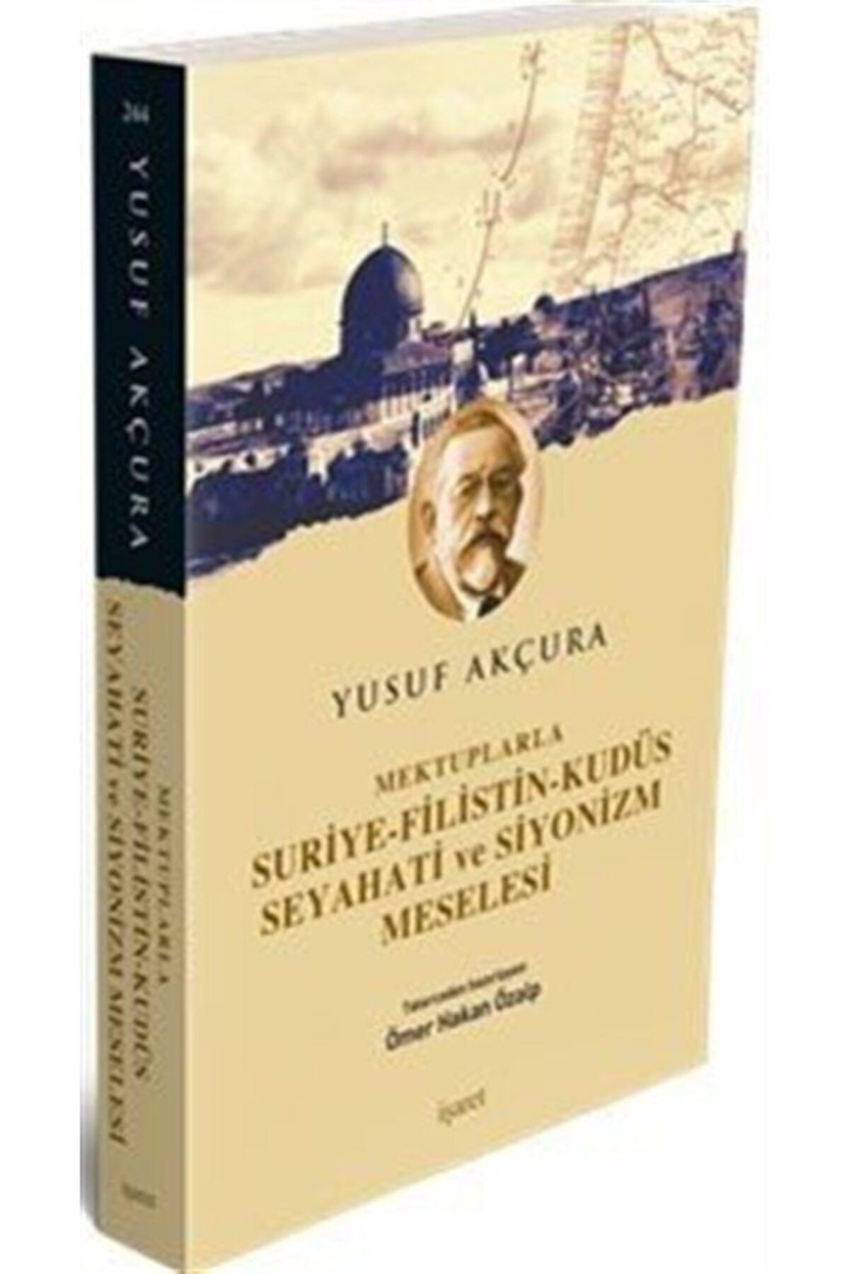 İşaret Yayınları Suriye-filistin-kudüs Seyahati Ve Siyonizm Meselesi