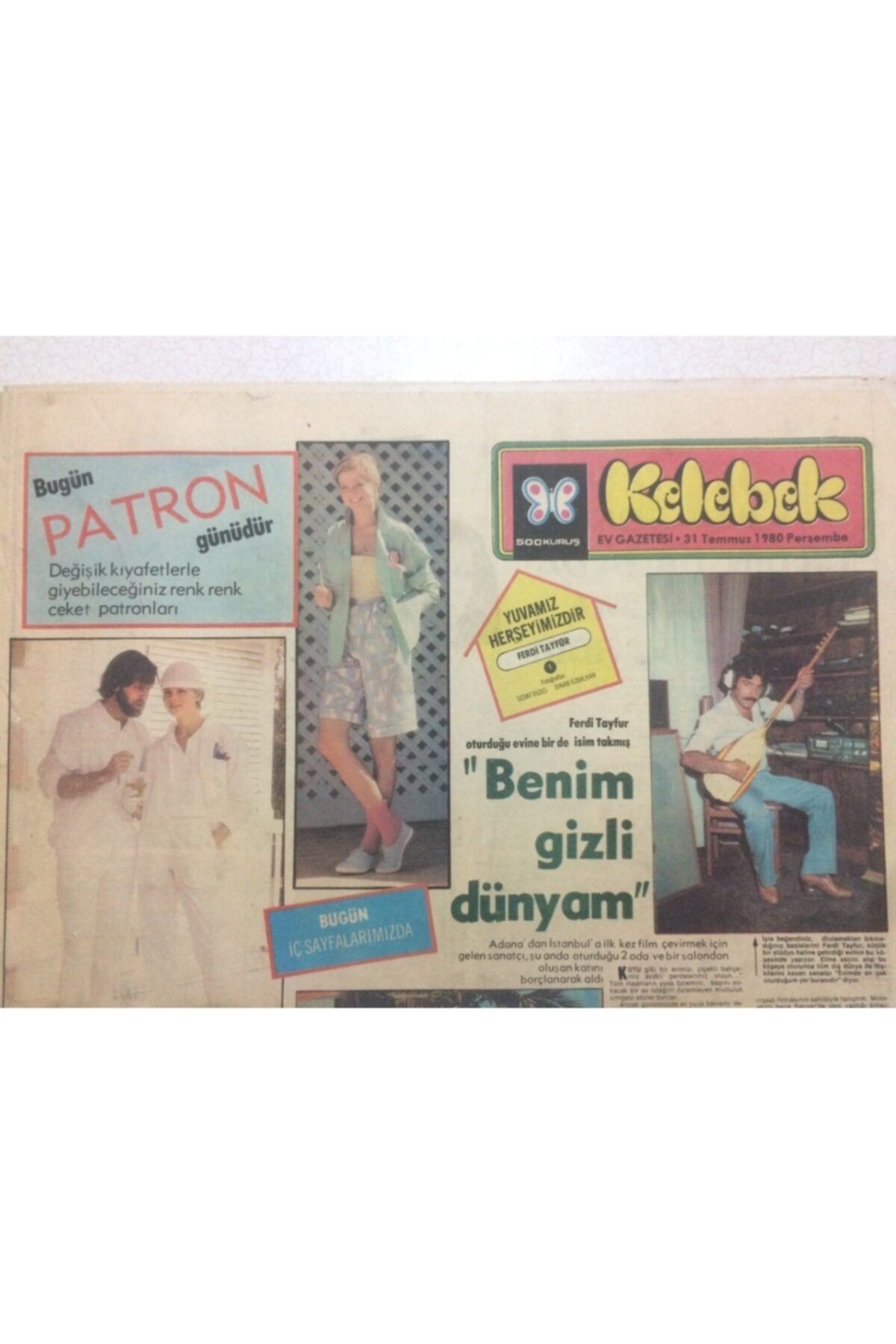 Gökçe Koleksiyon Hürriyet Gazetesi Kelebek Eki 31 Temmuz 1980 - Ferdi Tayfur Ve Benim Gizli Dünyam Gz50573