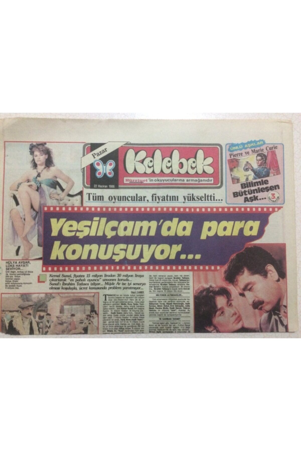 Gökçe Koleksiyon Hürriyet Gazetesi Kelebek Eki 22 Haziran 1986 - Ibrahim Tatlıses'in Büyük Yükü Gz34225