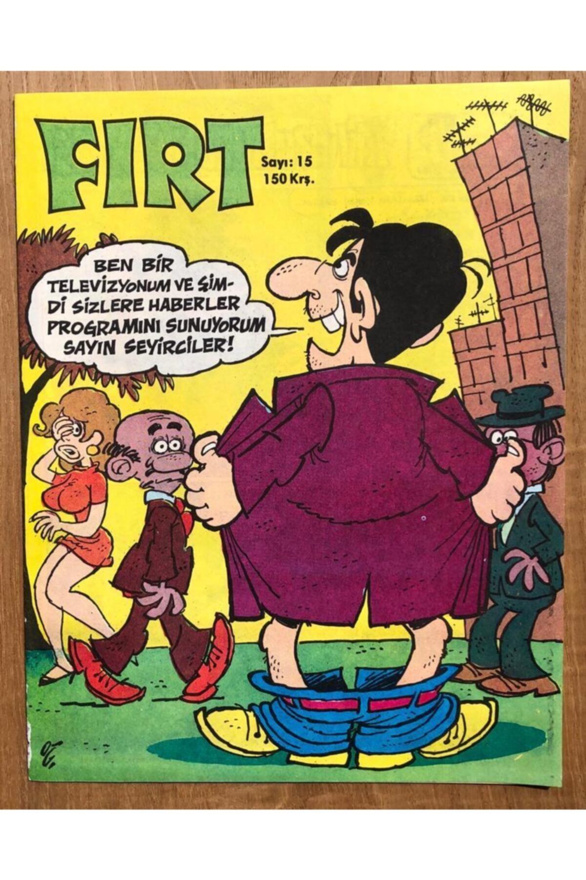 Gökçe Koleksiyon Fırt Mizah Dergisi / Sayı 15 / 150 Kuruş / 22 Haziran 1976