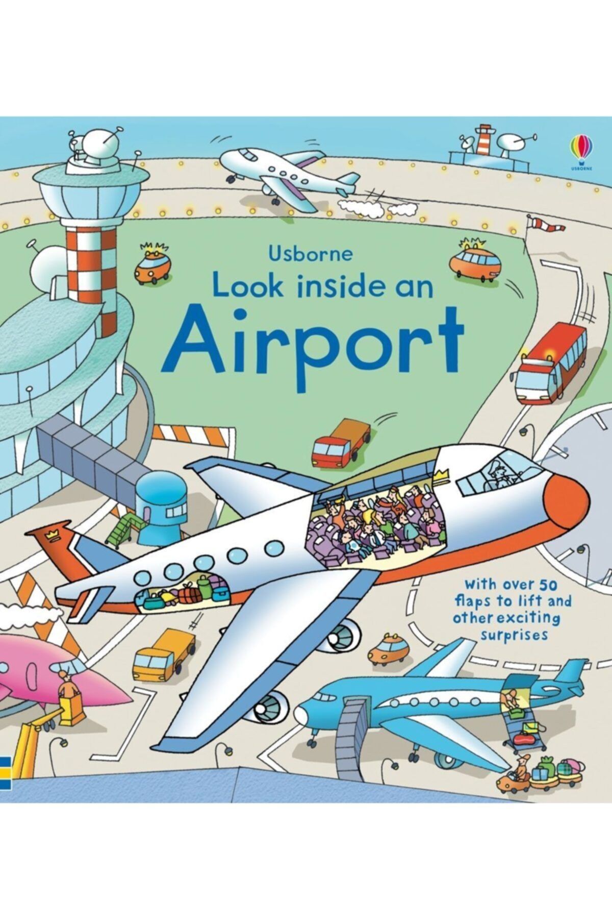 The Usborne Look Inside An Airport
