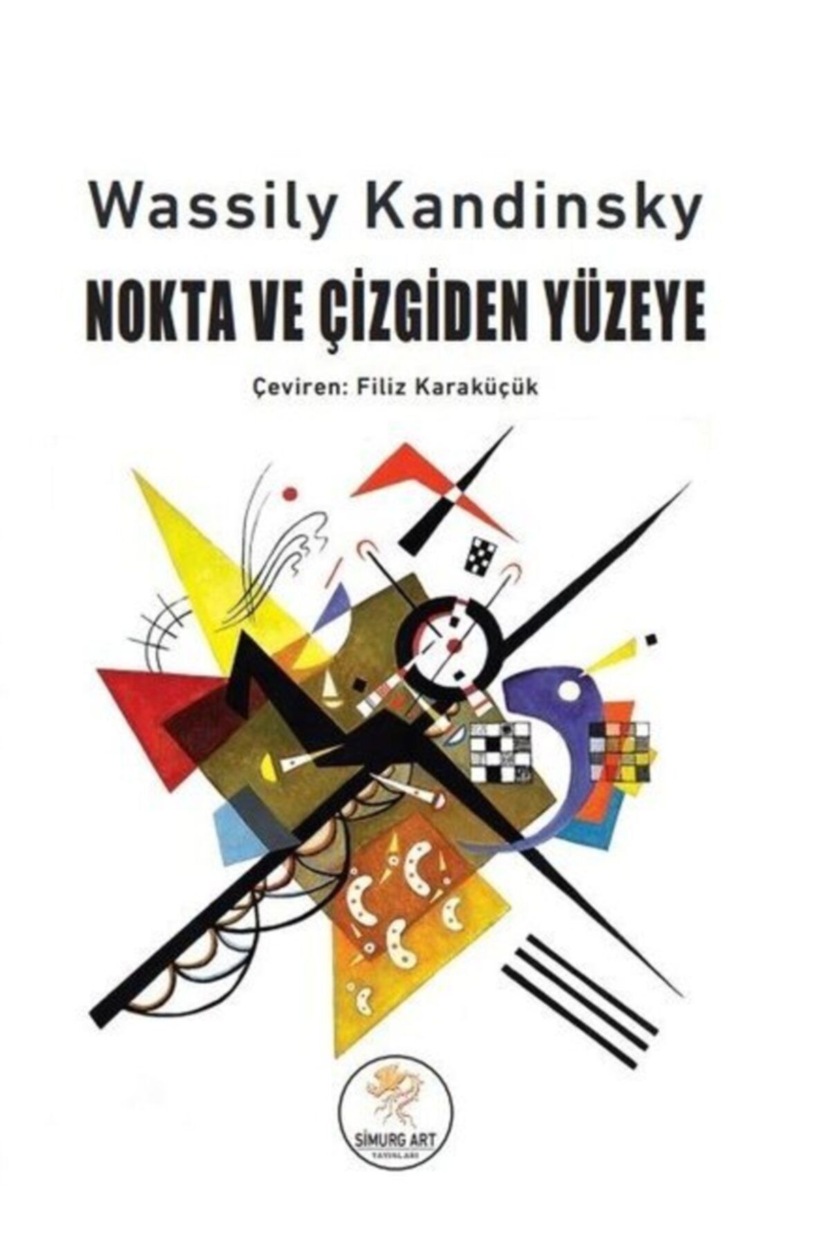Simurg Art Yayıncılık Nokta Ve Çizgiden Yüzeye