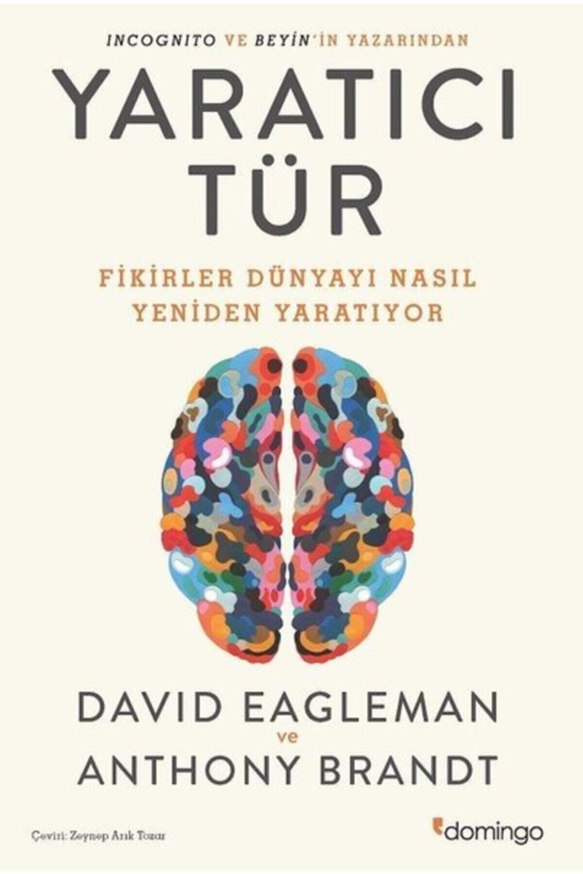 Domingo Yayınları Domingo Yayınevi - Yaratıcı Tür / David Eagleman - Anthony Brandt