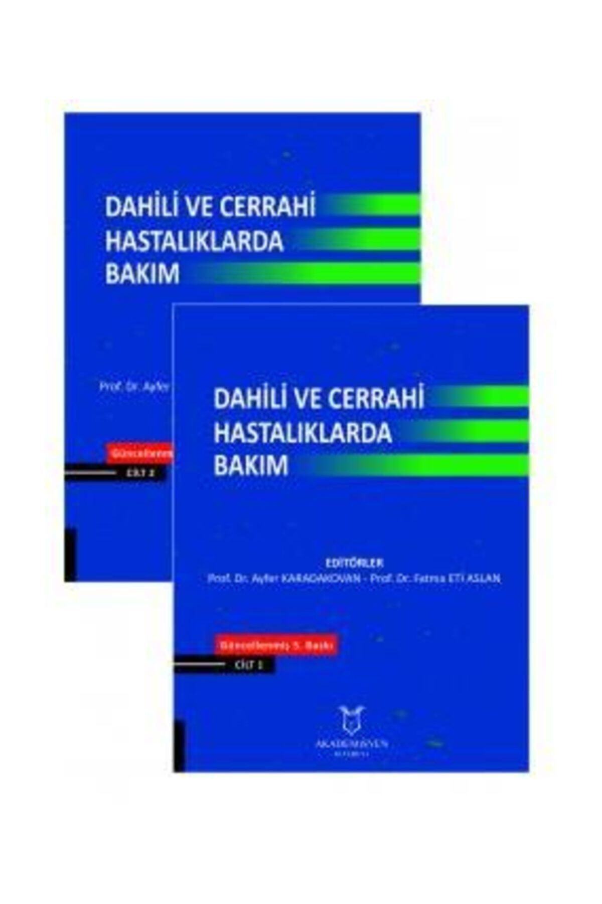 Dünya Tıp Kitabevi Dahili Ve Cerrahi Hastalarda Bakım - (Cilt 1-2), 5. Basım, 2020