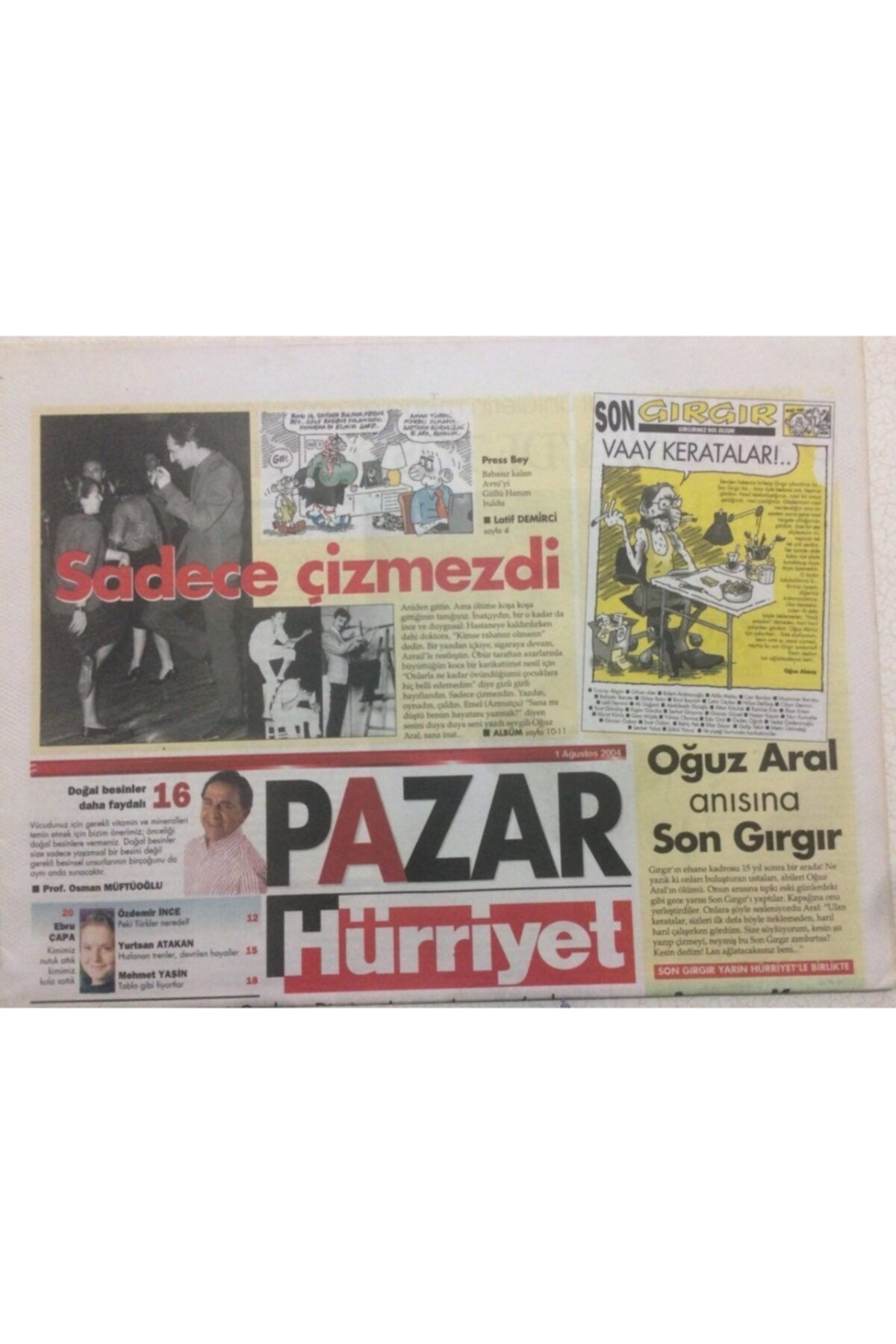Gökçe Koleksiyon Hürriyet Gazetesi Pazar Eki 1 Ağustos 2004 - Galatasaray Adası'na Ultraslan Desteği Gz52046