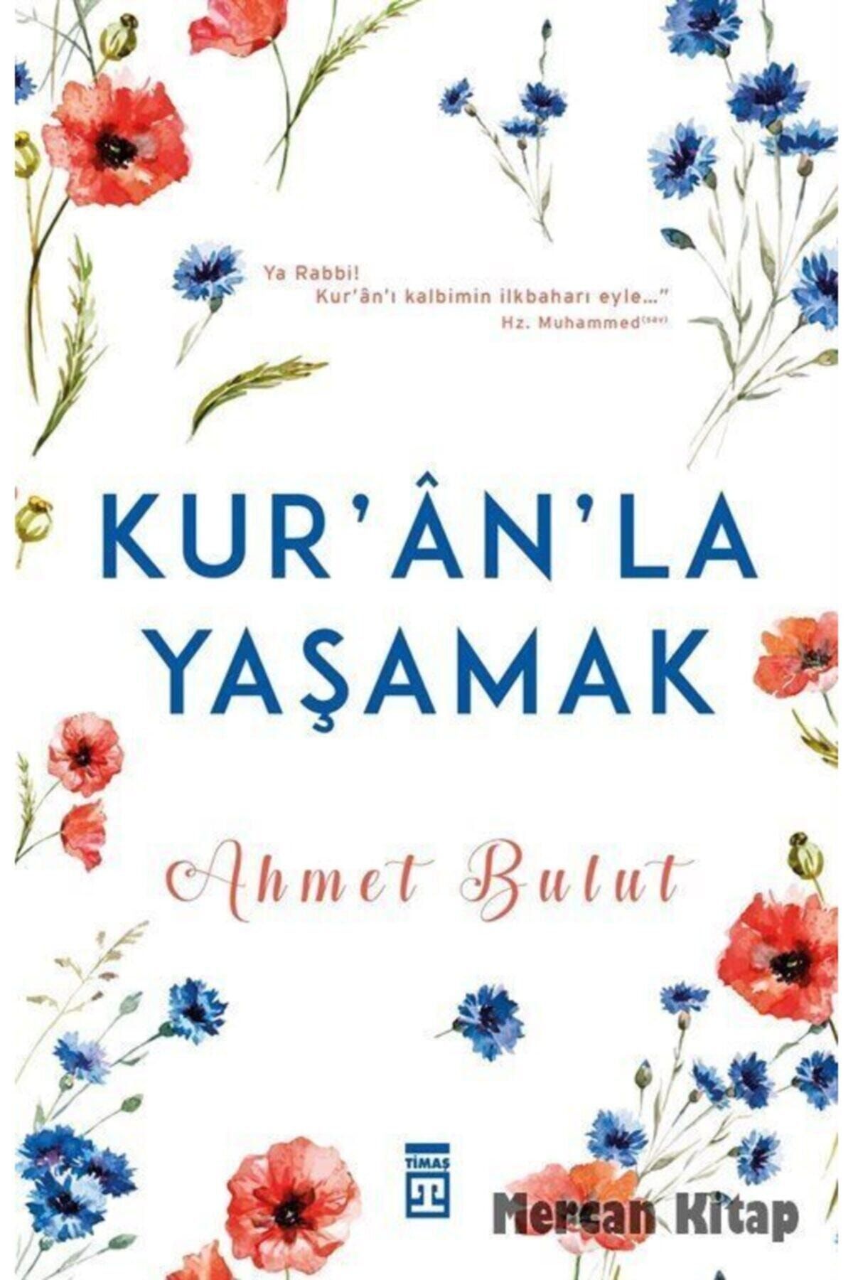 Timaş Yayınları Kuran'la Yaşamak