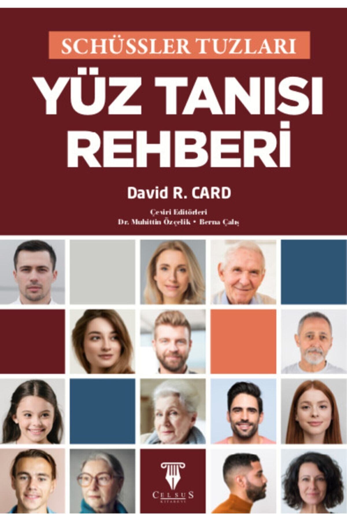 Celsus Kitabevi Schüssler Tuzları Yüz Tanısı Rehberi - David R. Card