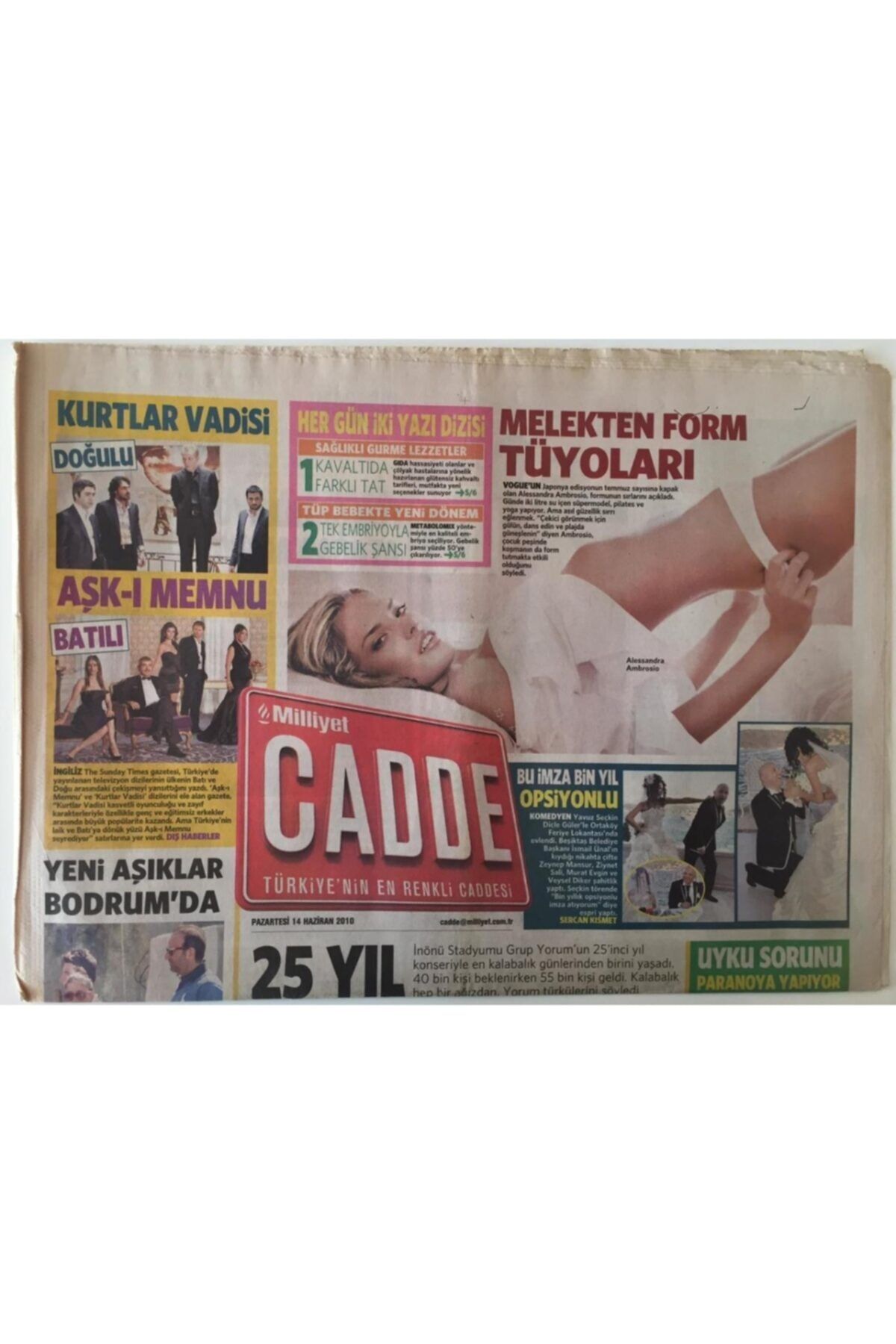 Gökçe Koleksiyon Milliyet Gazetesi Cadde Eki 14 Haziran 2010 - Ingilizler Kurtlar Vadisi - Aşk Memnu Doğulu - Batılı