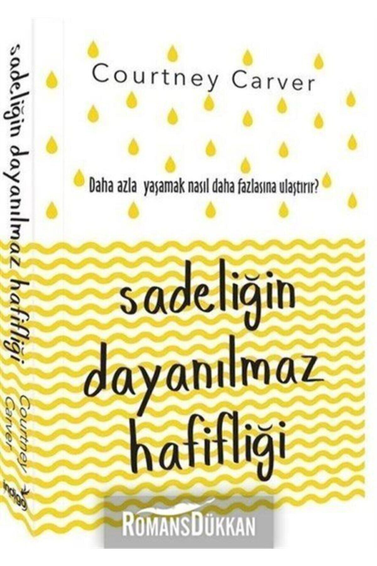 İndigo Kitap Sadeliğin Dayanılmaz Hafifliği Courtney Carver