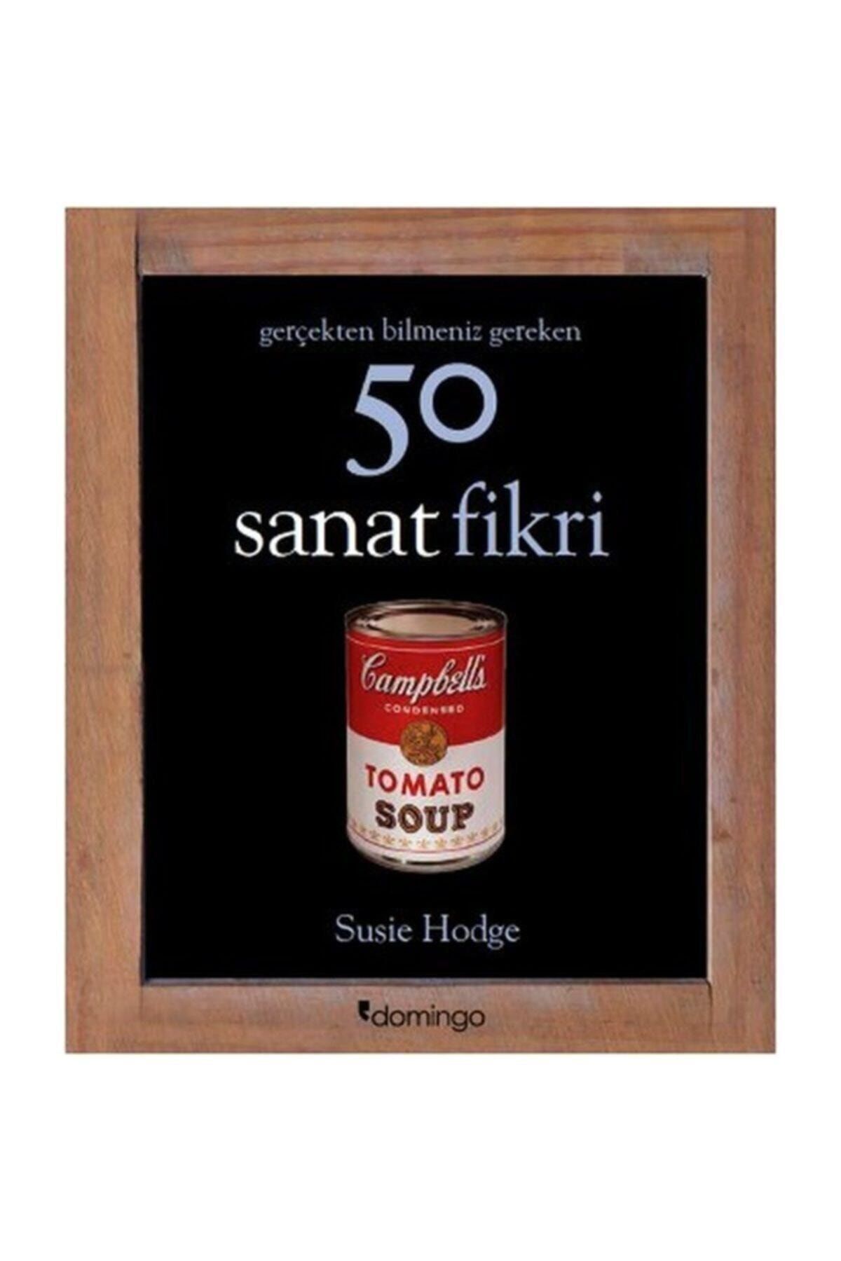 Domingo Yayınevi Gerçekten Bilmeniz Gereken 50 Sanat Fikri Ciltli