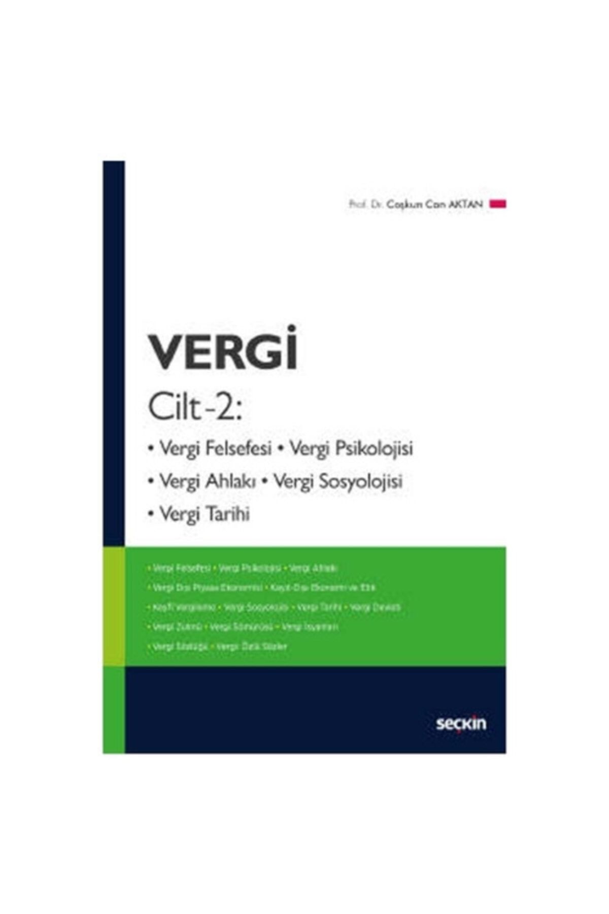 Seçkin Yayıncılık Vergi Cilt:2 (vergi Felsefesi Vergi Psikolojisi)