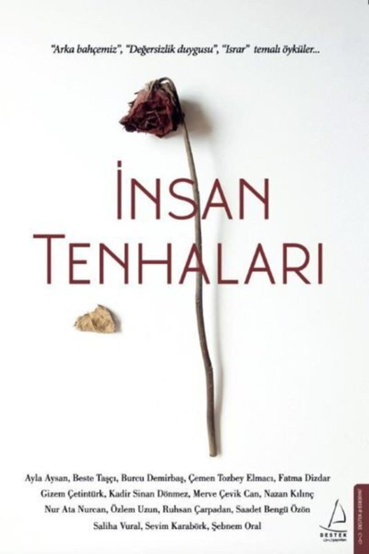 Destek Yayınları Insan Tenhaları