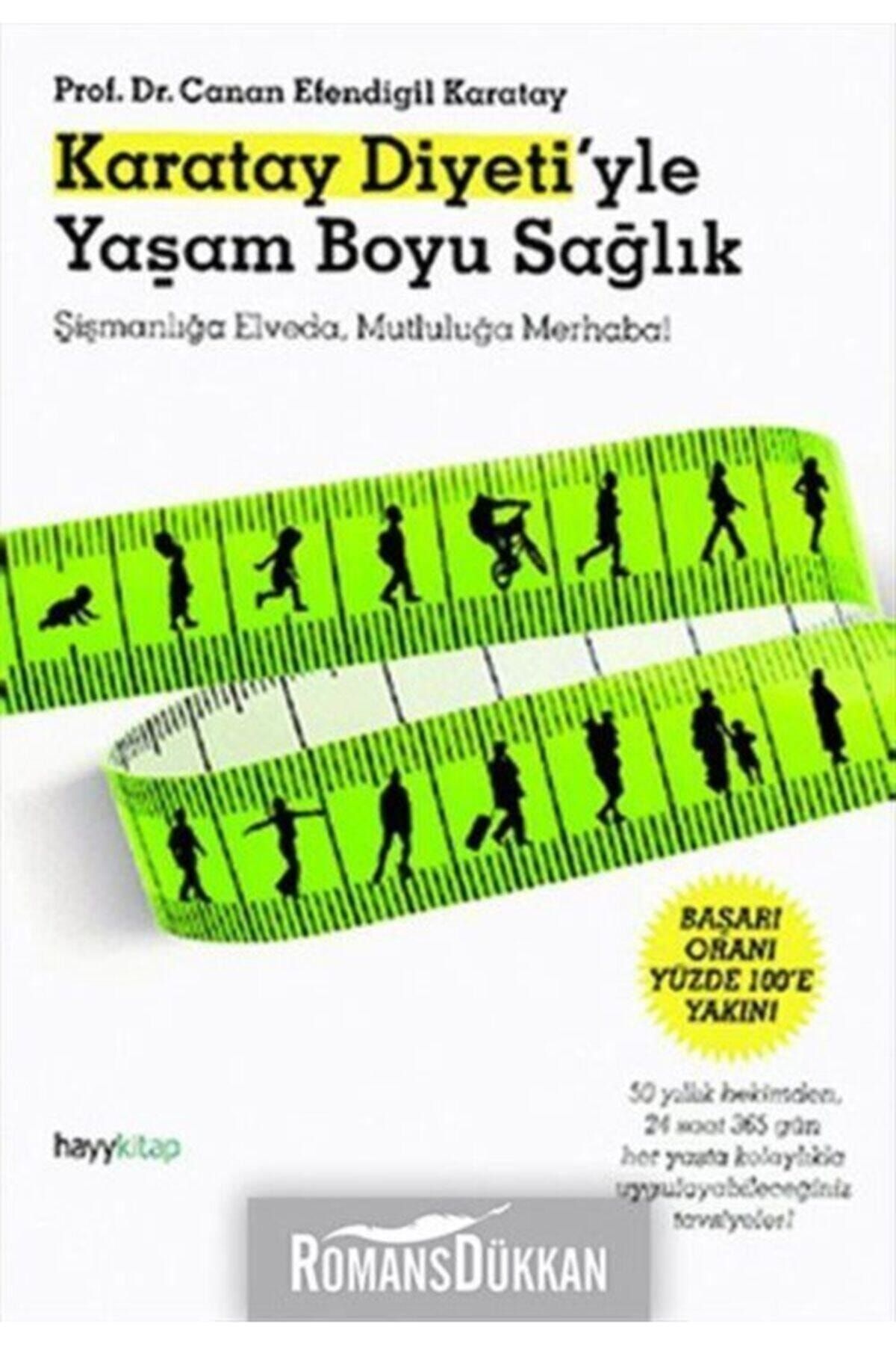Hayykitap Karatay Diyeti’yle Yaşam Boyu Sağlık