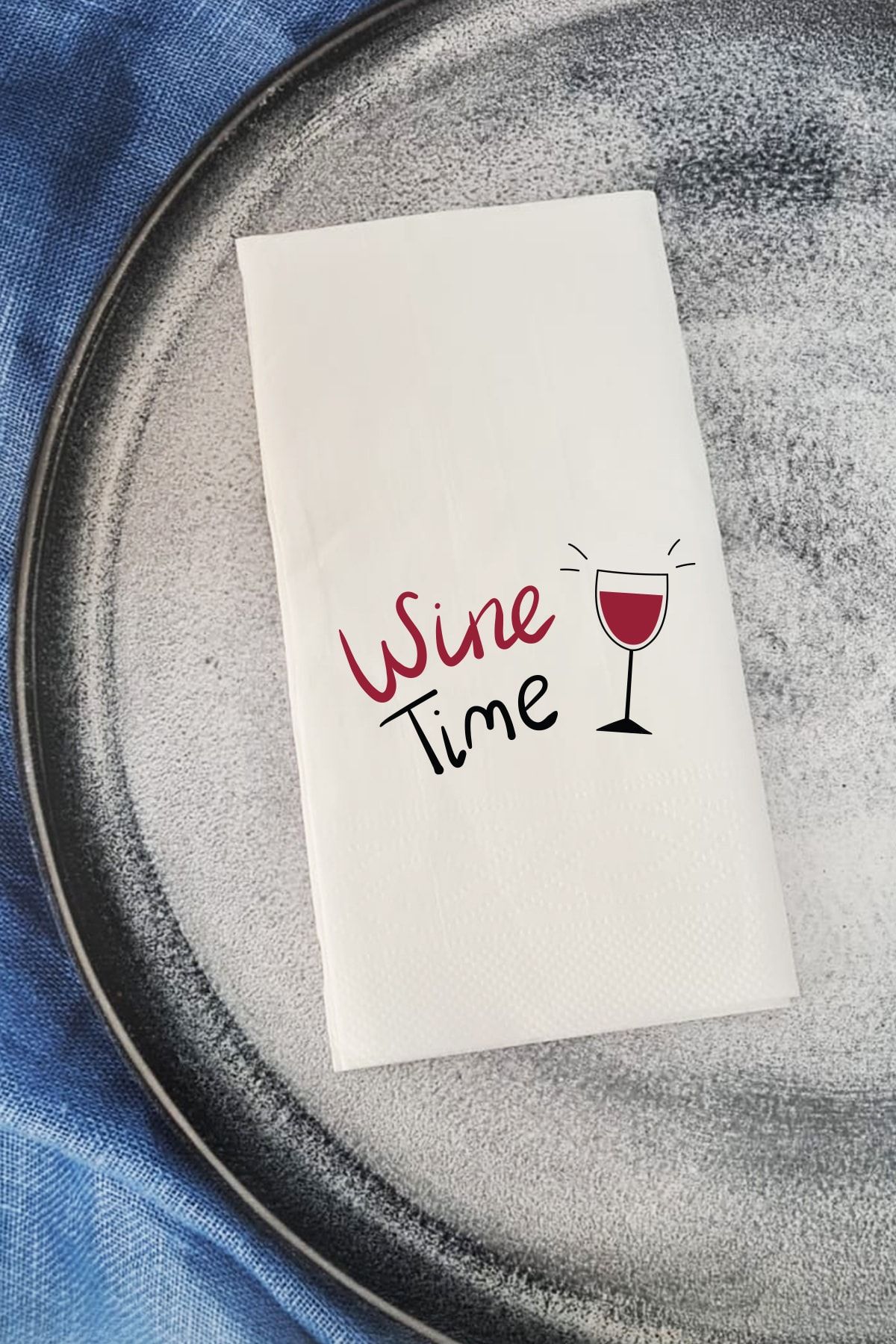 PEKSHOP Sunum Peçetesi Wine Time Yazılı Konuşan Kağıt Peçete