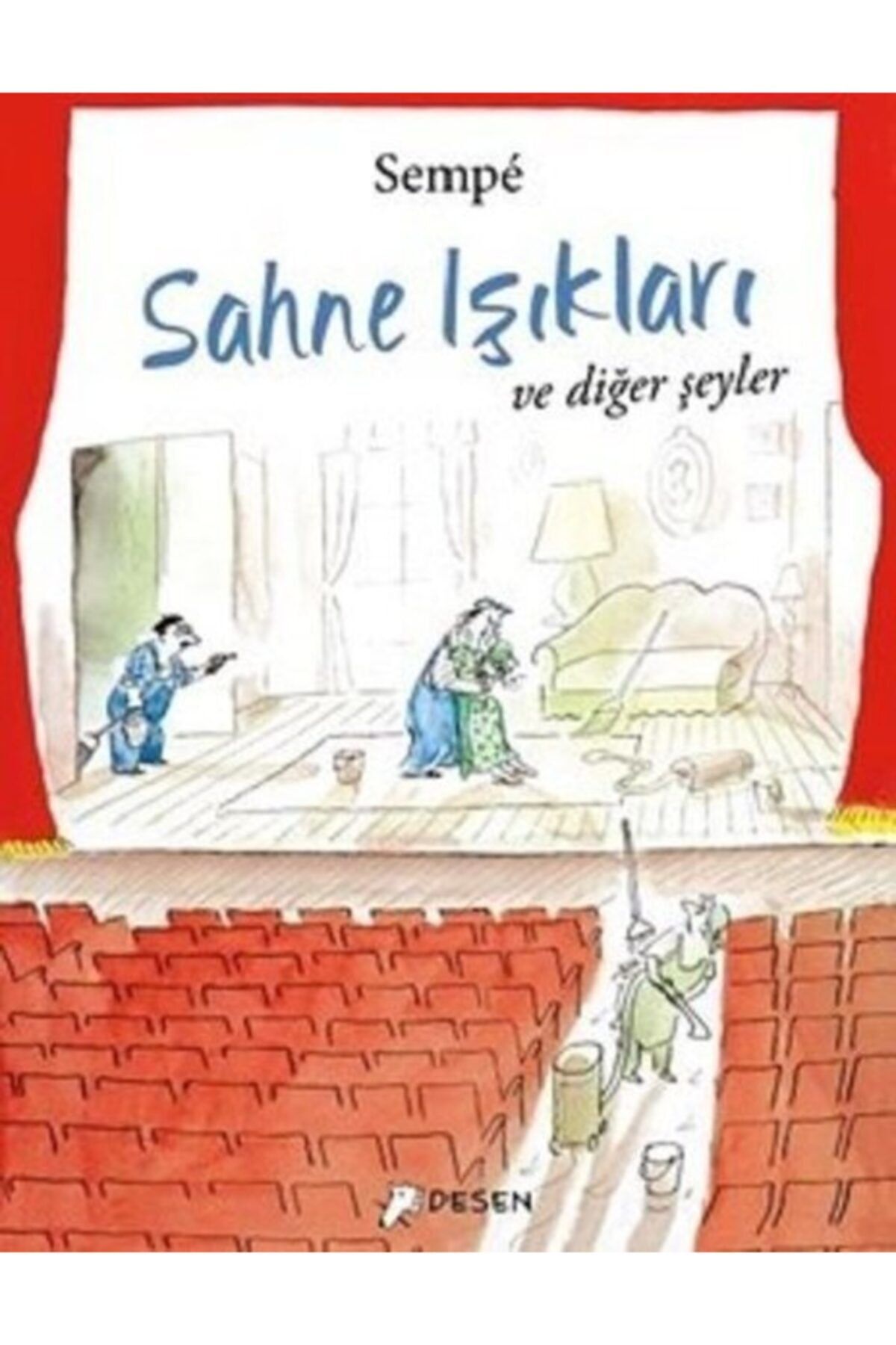 Desen Yayınları Sahne Işıkları Ve Diğer Şeyler