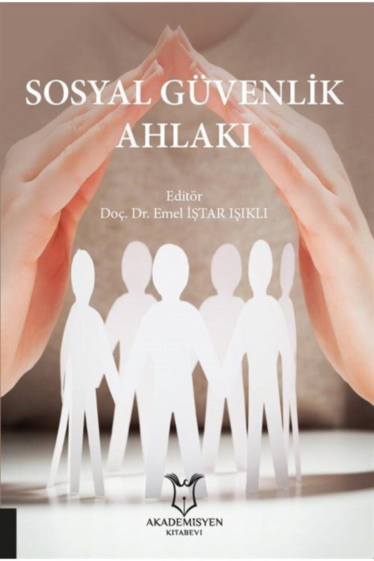 Akademisyen Kitabevi Sosyal Güvenlik Ahlakı