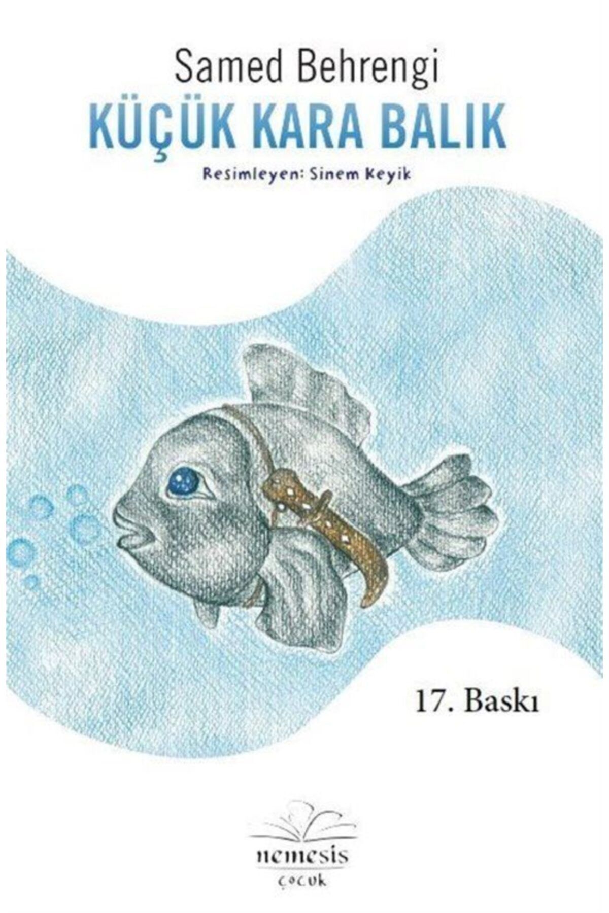 Nemesis Kitap Küçük Kara Balık - Samed Behrengi 9786056362910